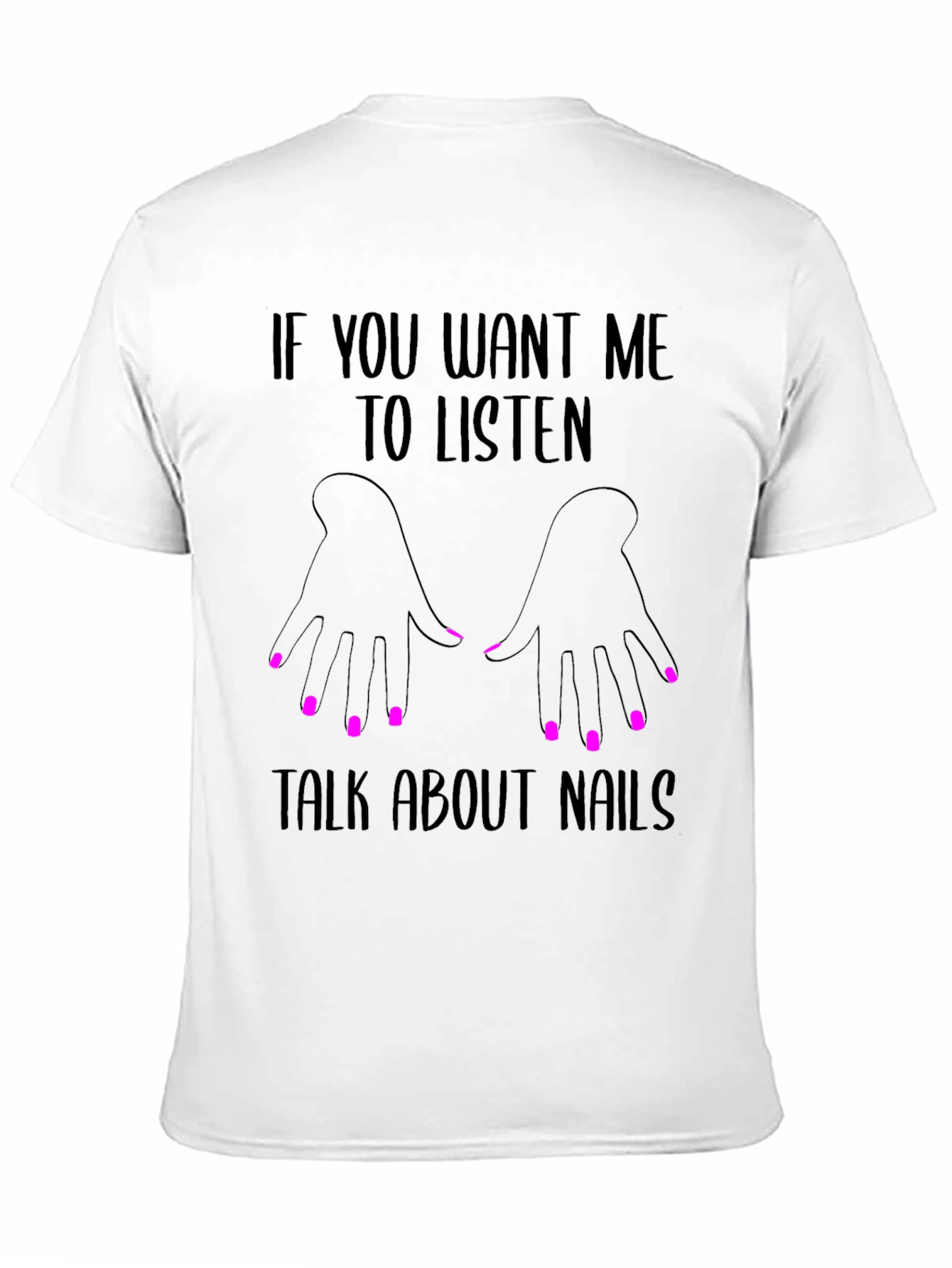 Black Talk About Nails T-Shirt - Funny Slogan Tee view 11