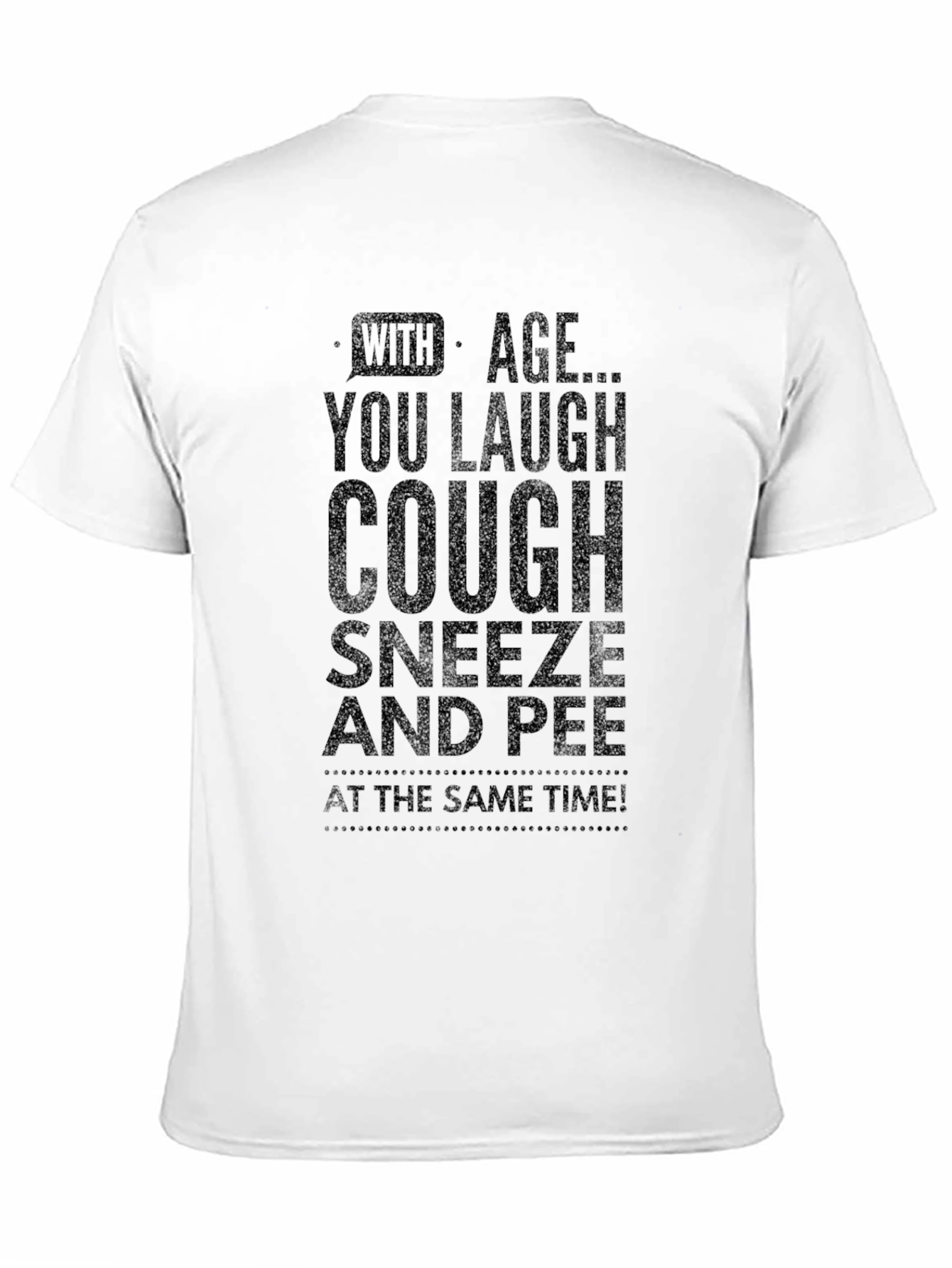 Black Humorous "With Age..." Black Graphic T-Shirt view 11