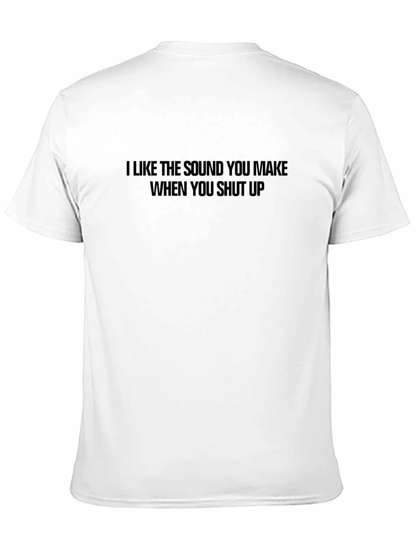 Black Funny Sarcastic Graphic Tee - I Like The Sound You Make view 11