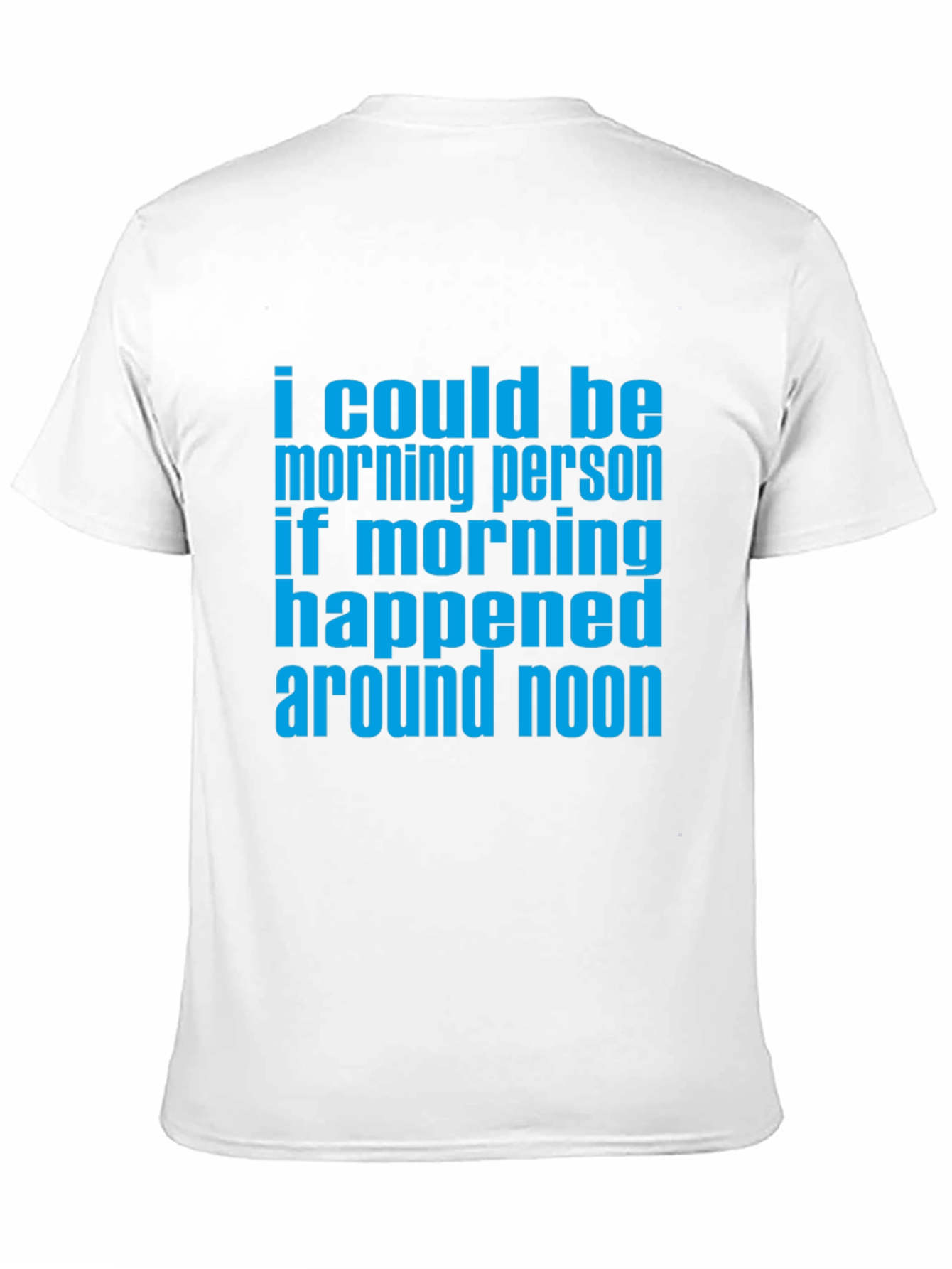 Black Funny Morning Person T-Shirt - Around Noon Humor Tee view 11
