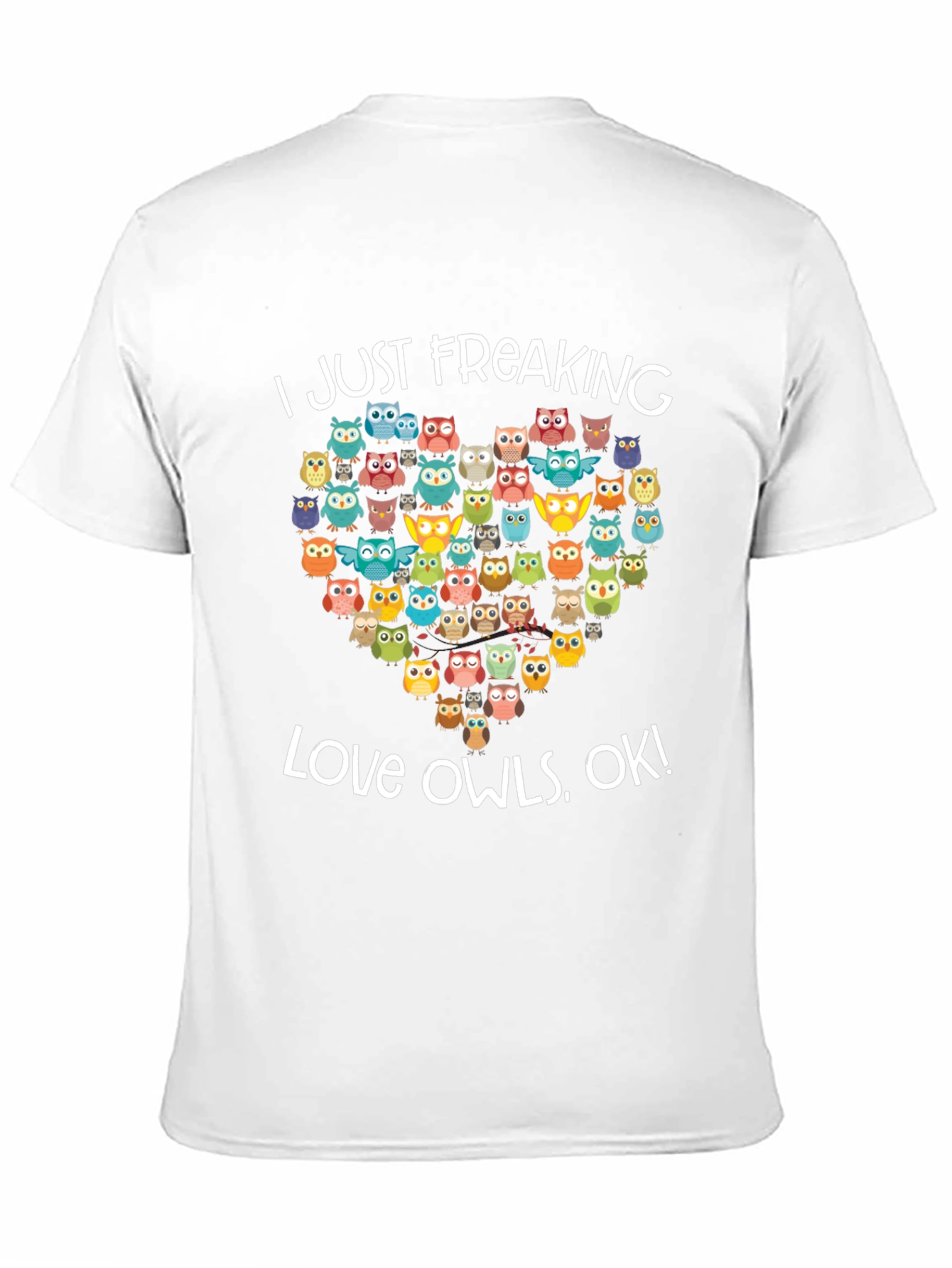 Black I Just Freaking Love Owls T-Shirt view 11