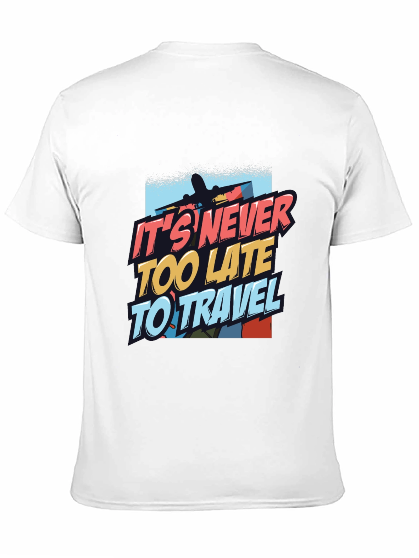 Black It's Never Too Late to Travel T-Shirt view 11