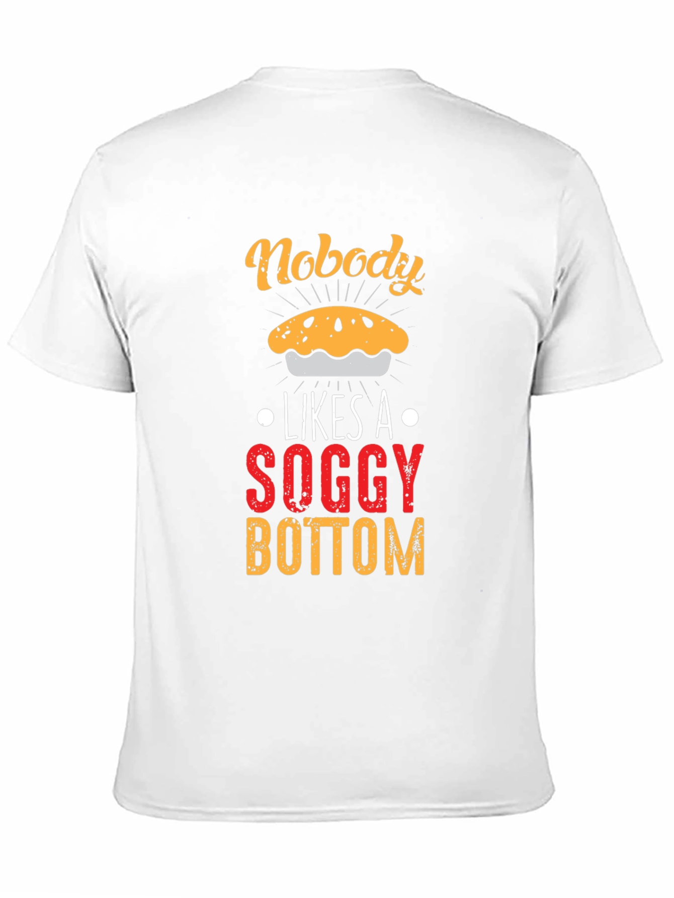 Black Nobody Likes Soggy Bottom T-Shirt view 11