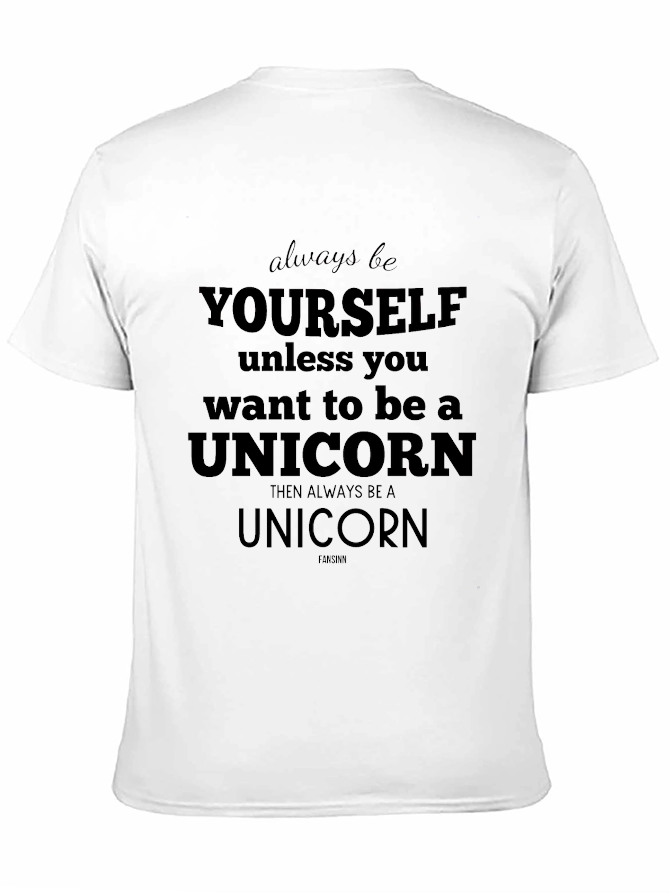 Black Always Be Yourself Unisex Graphic Tee view 11