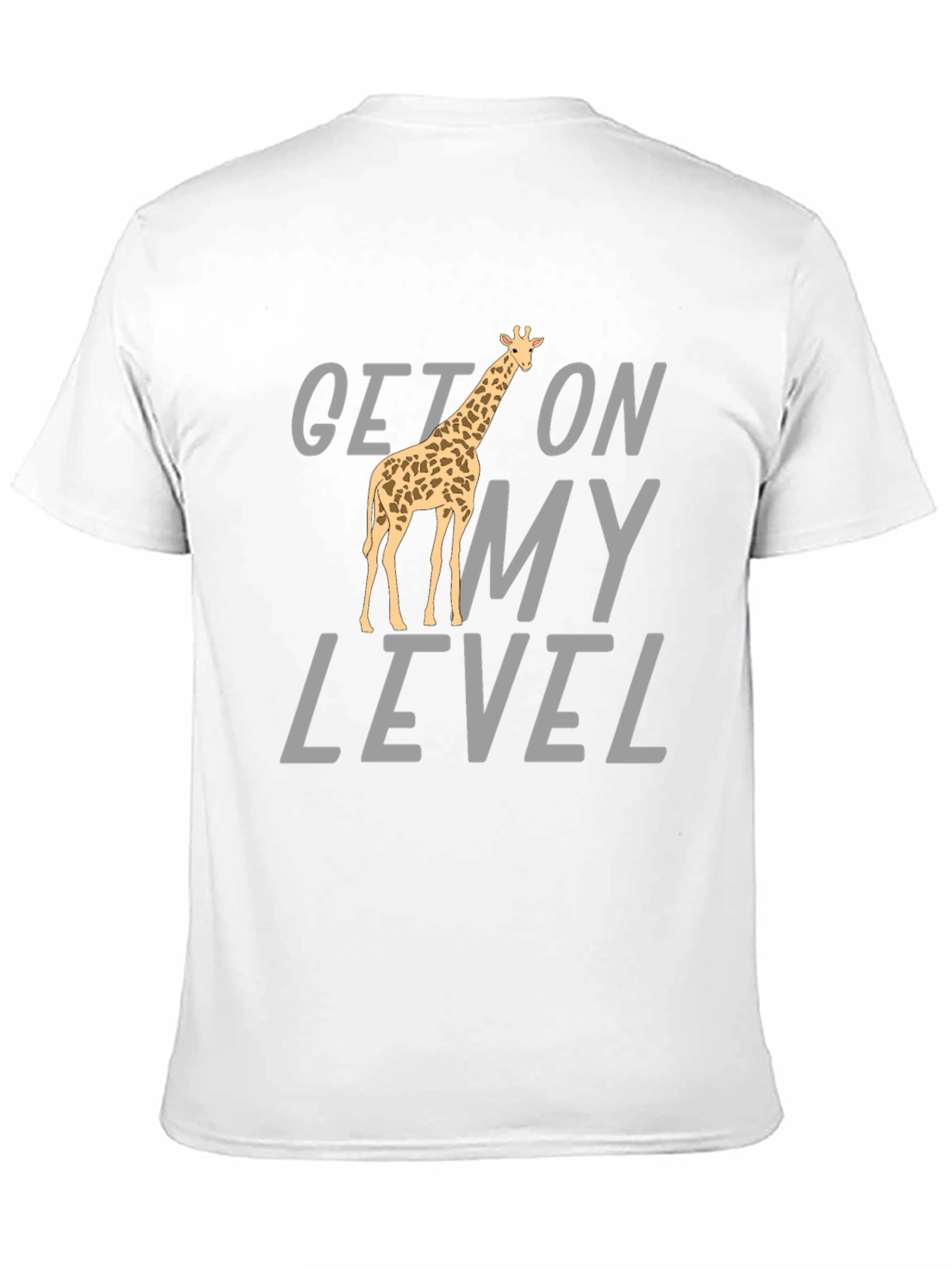 Black Get On My Level Giraffe T-Shirt - Funny Animal Tee view 11