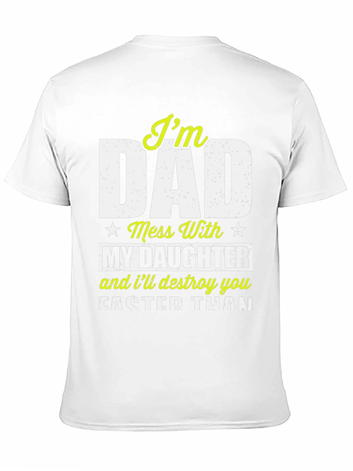 Black I'm Dad Mess With My Daughter Graphic Tee view 11