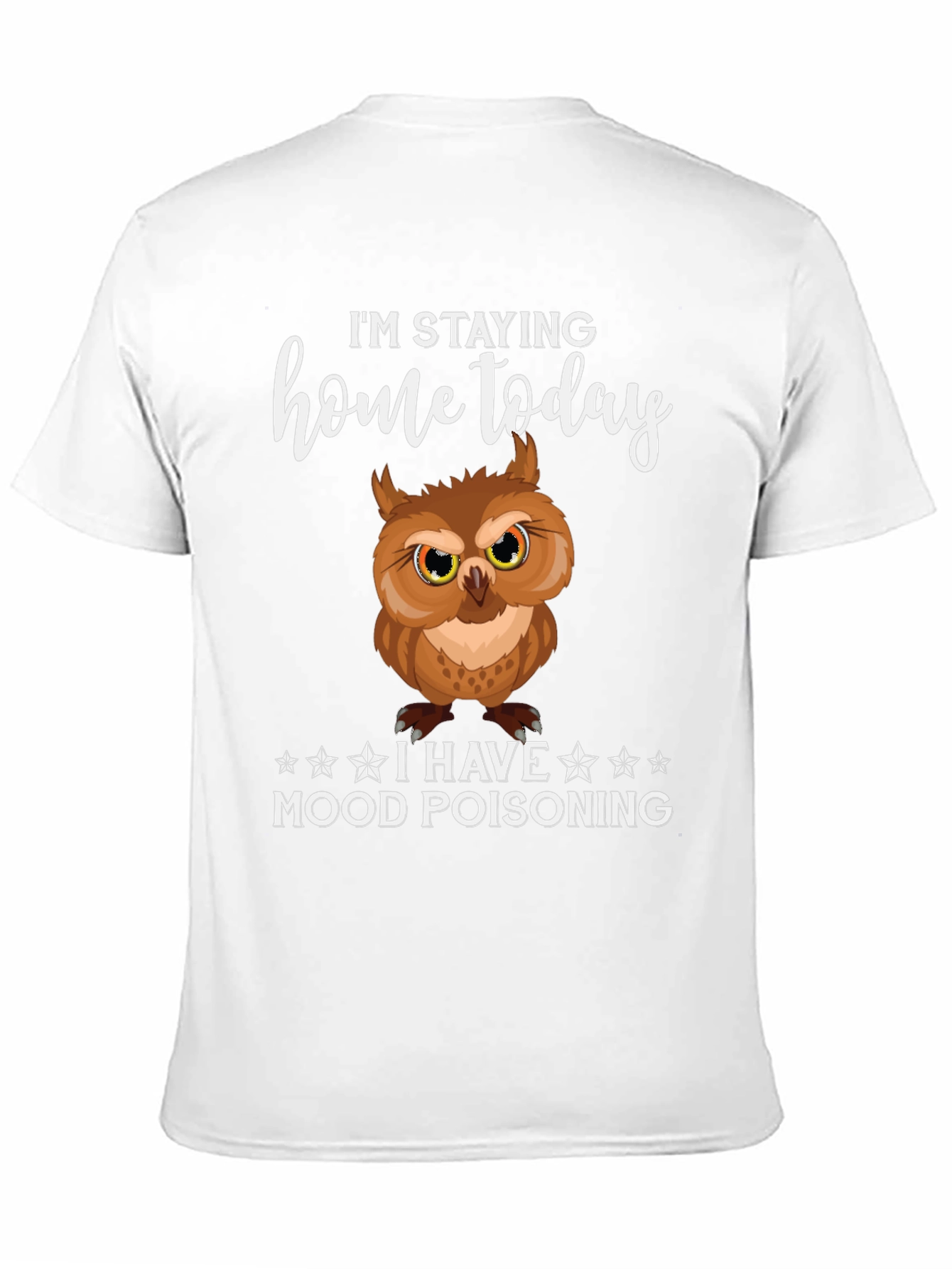 Black I'm Staying Home Mood Poisoning Owl Graphic Tee view 11