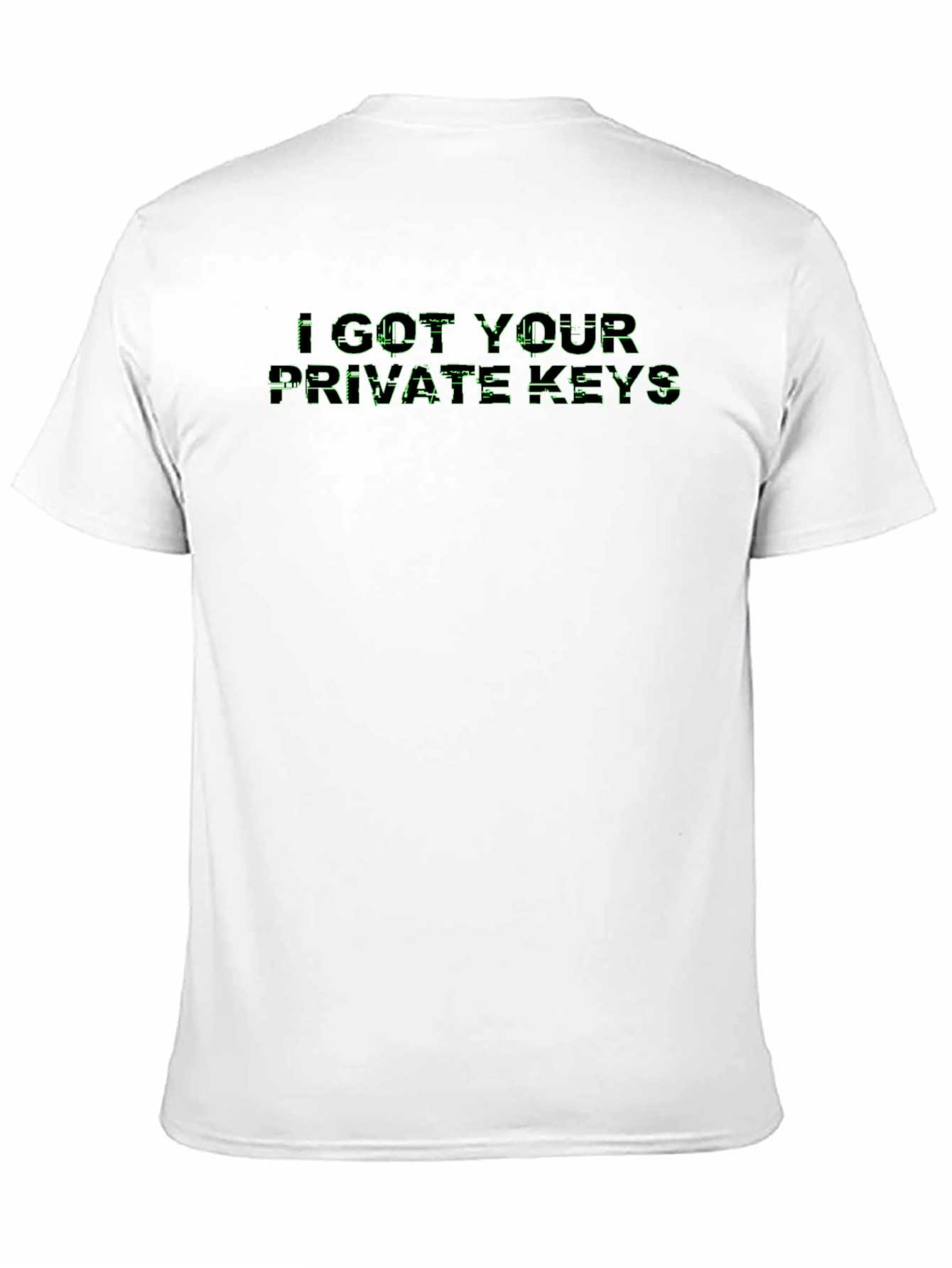 Black I Got Your Private Keys T-Shirt - Crypto Hacker Tee view 11