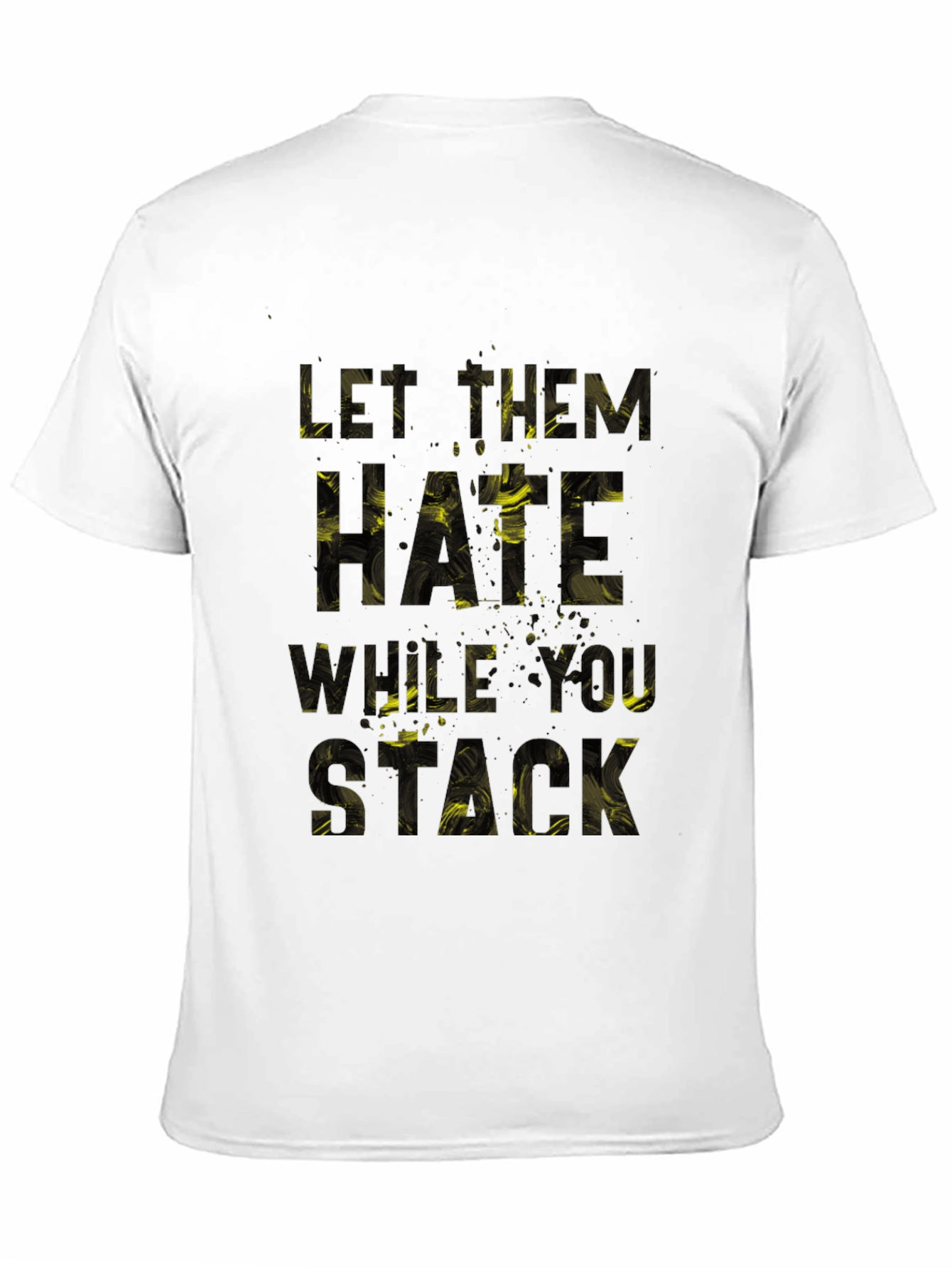 Black Let Them Hate What You Stack Graphic T-Shirt view 11