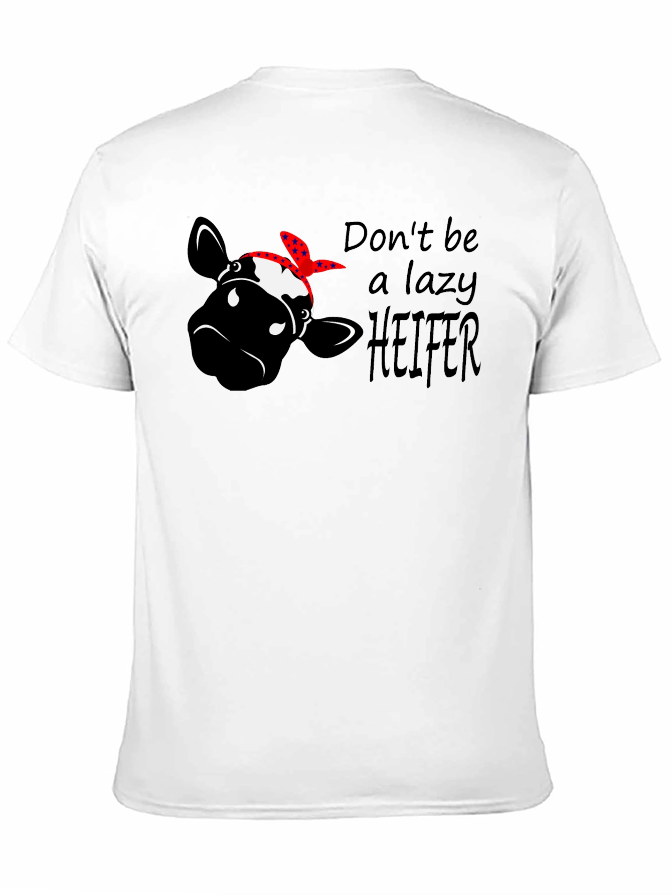 Black Don't Be a Lazy Heifer Graphic Tee view 11