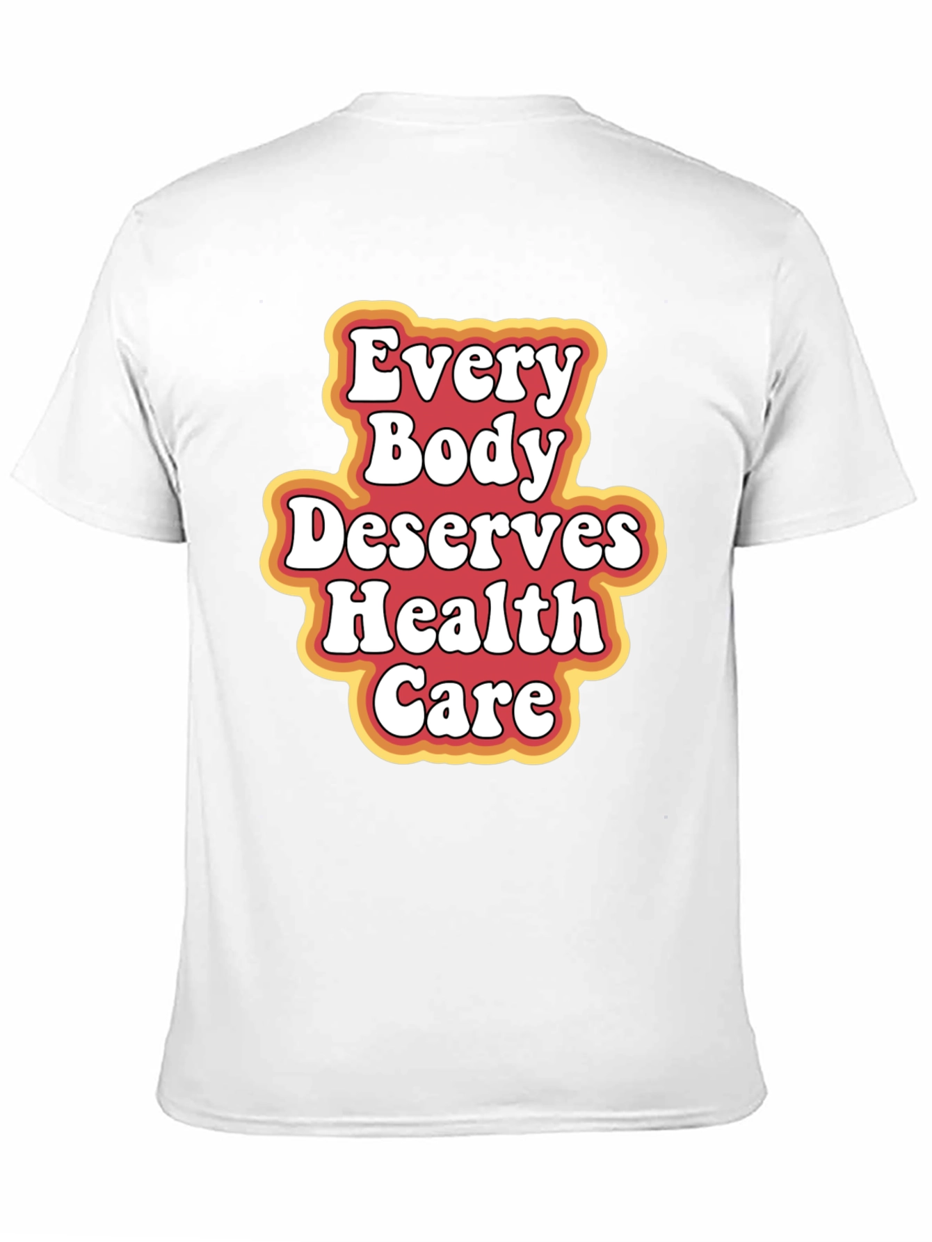 Black Every Body Deserves Health Care T-Shirt view 11