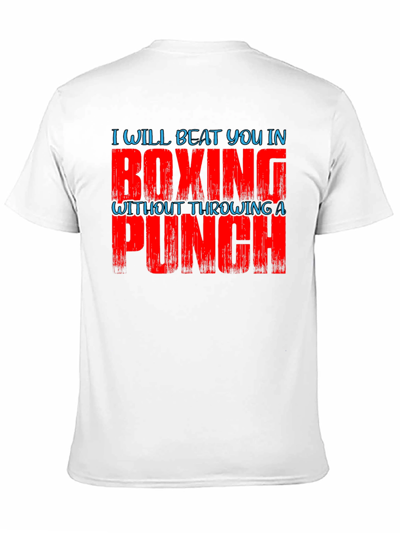 Black Boxing T-Shirt: Beat You Without Throwing a Punch view 11