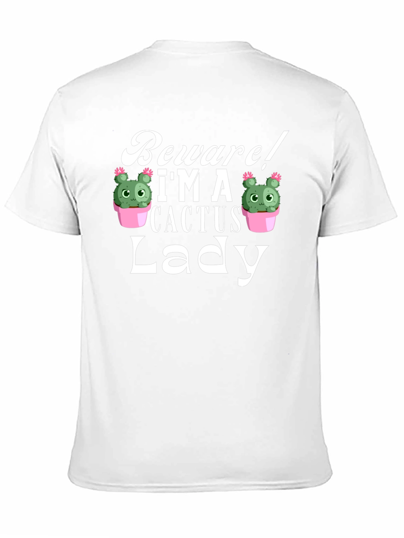 Black Beware! I'm a Cactus Lady - Novelty Graphic T-Shirt view 11
