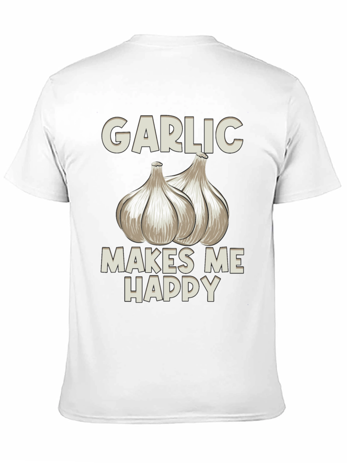 Black Garlic Makes Me Happy T-Shirt - Foodie Tee view 11