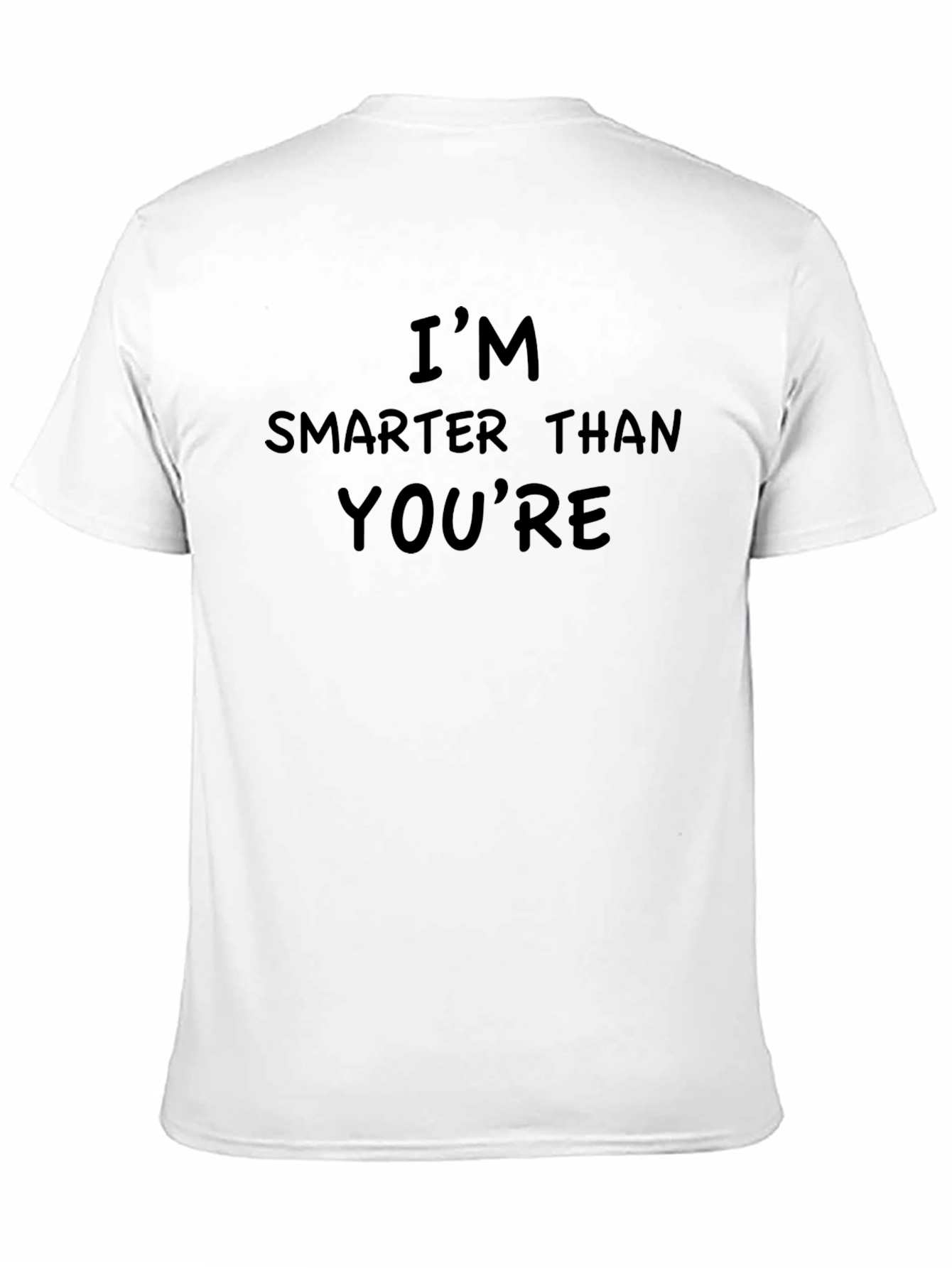 Black Funny "I'm Smarter Than You're" Black T-Shirt view 11