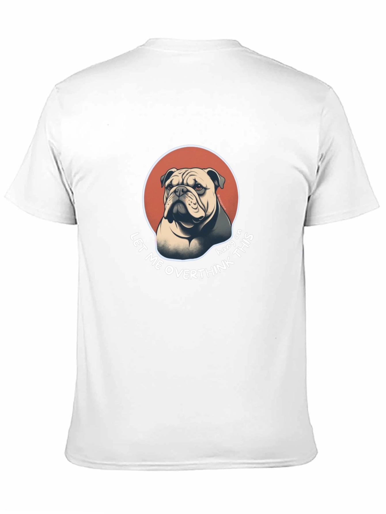 Black Bulldog Overthinking T-Shirt - Funny Graphic Tee view 11