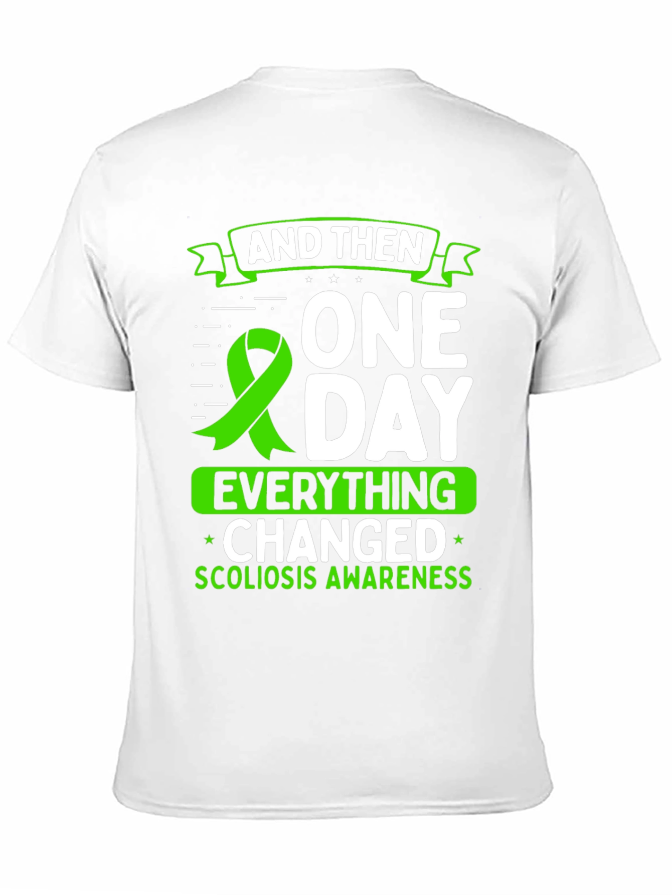 Scoliosis Awareness T-Shirt - Everything Changed - 11