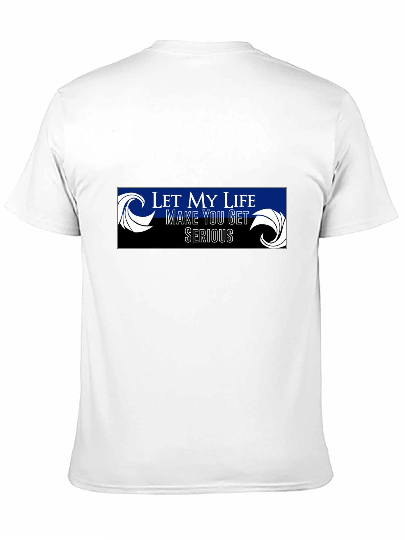 Black Let My Life Make You Get Serious Black Graphic Tee view 11