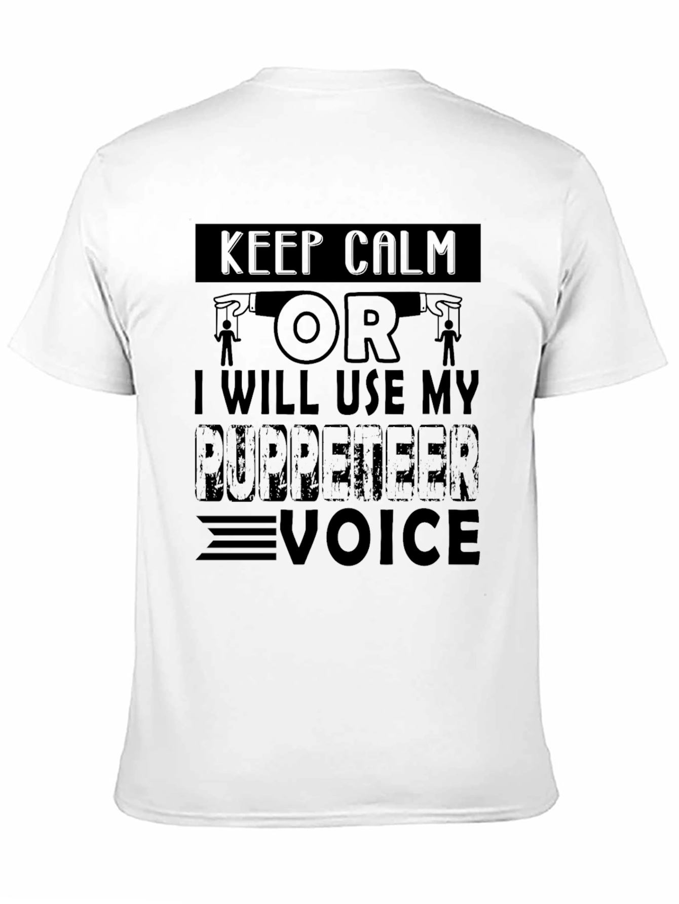 Black Keep Calm Puppeteer Voice T-Shirt view 11