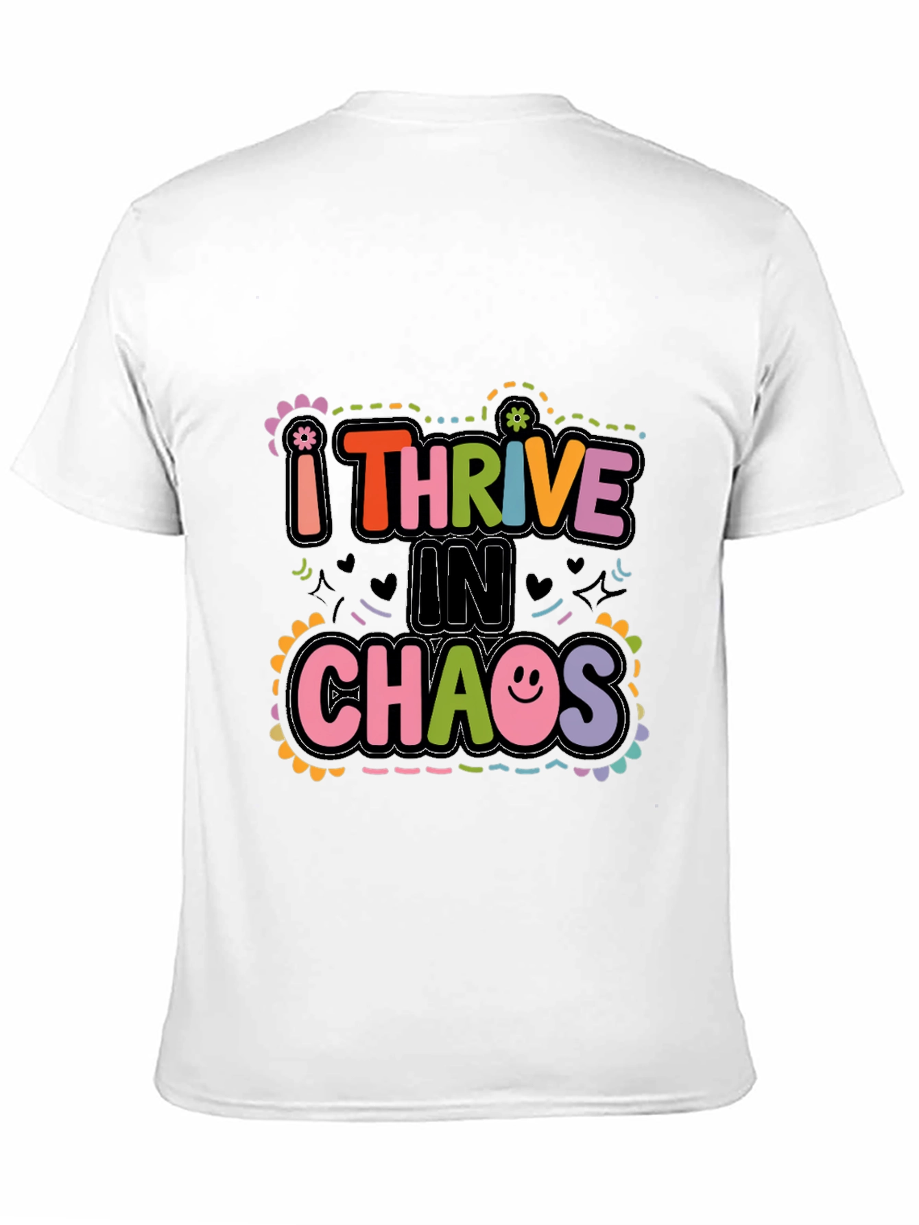 Black I Thrive in Chaos Graphic Tee view 11