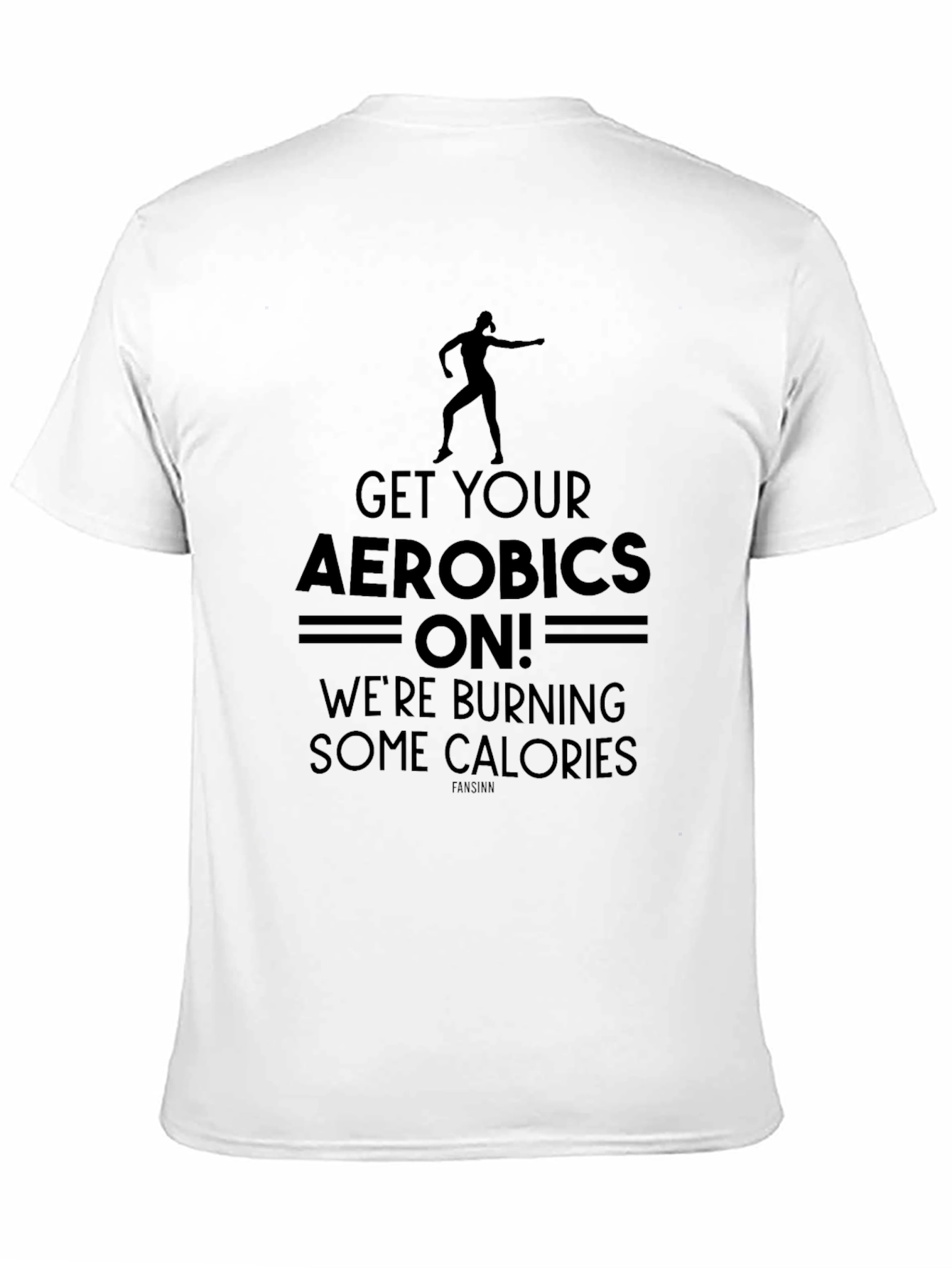 Black Aerobics Tee: Get Your Aerobics On! T-Shirt view 11