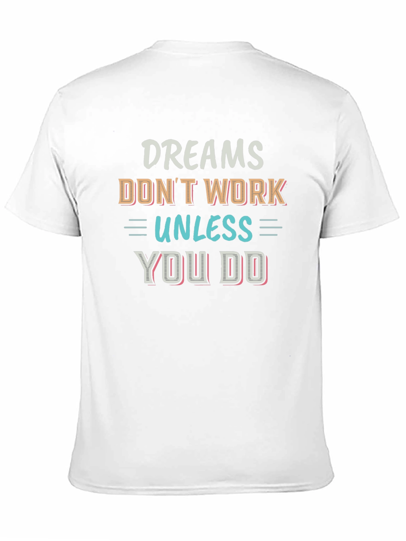 Black Motivational Dreams T-Shirt - Inspirational Quote view 11