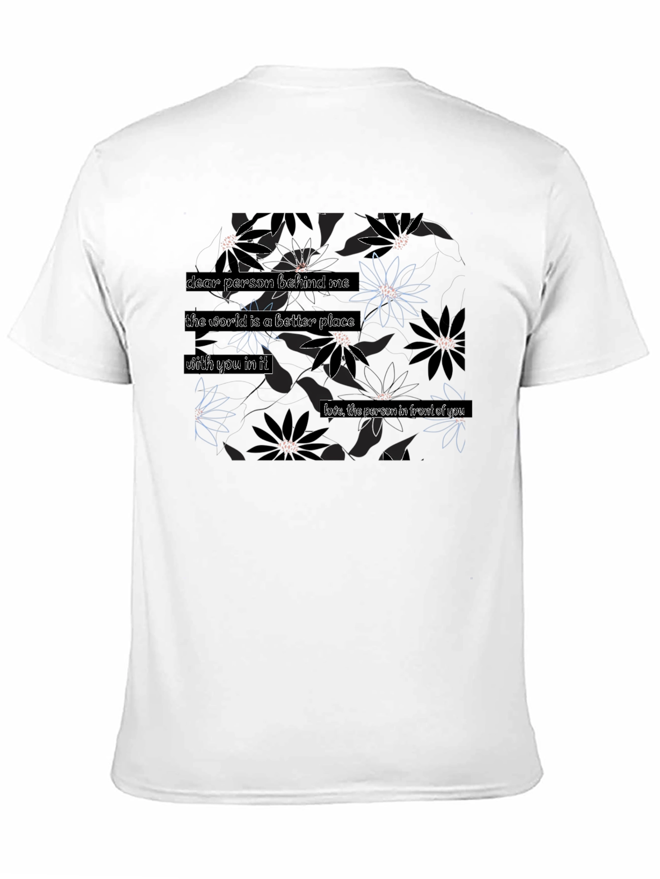Black Floral Graphic Tee - Dear Person Behind Me Shirt view 11