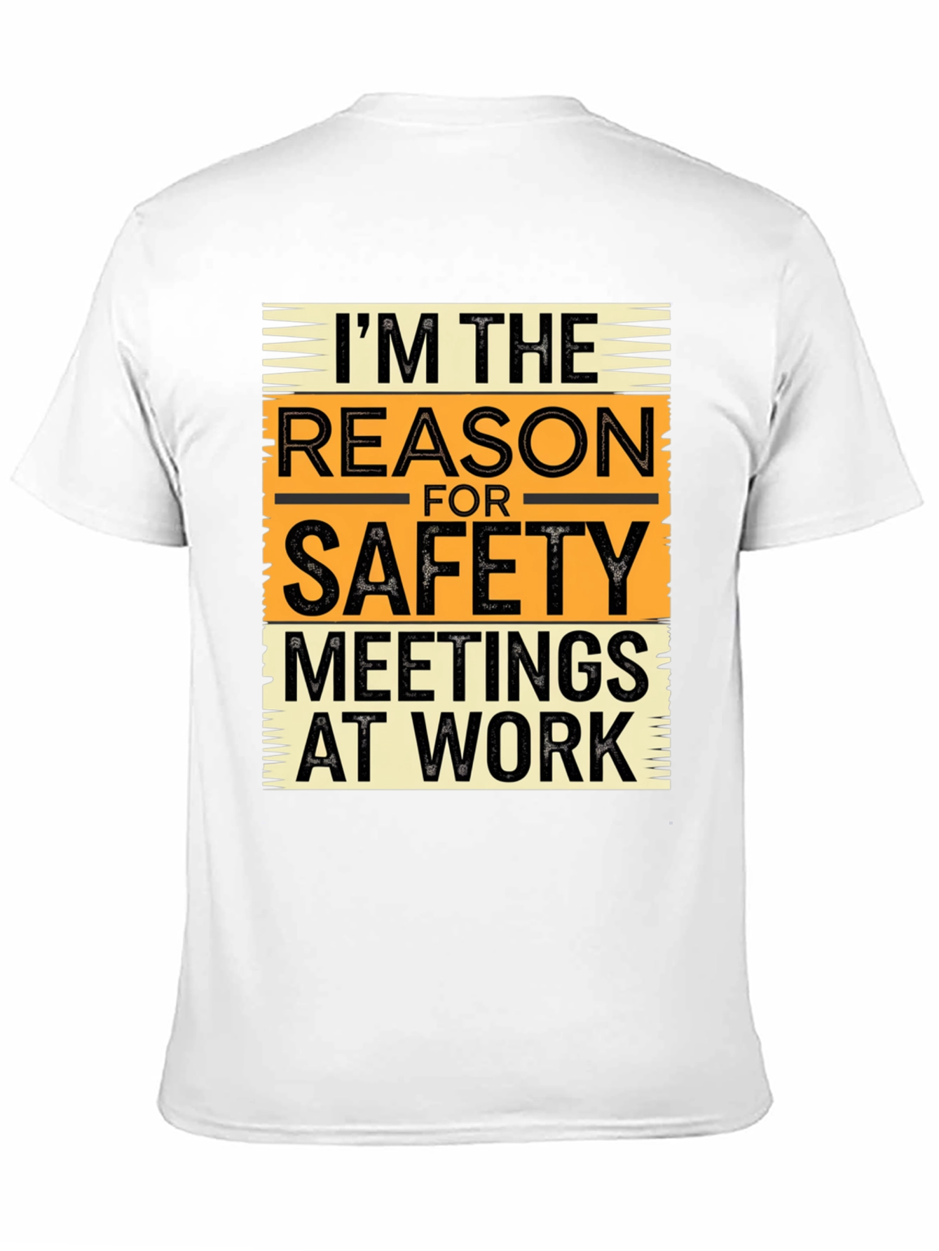 Black I'm The Reason For Safety Meetings at Work T-Shirt view 11