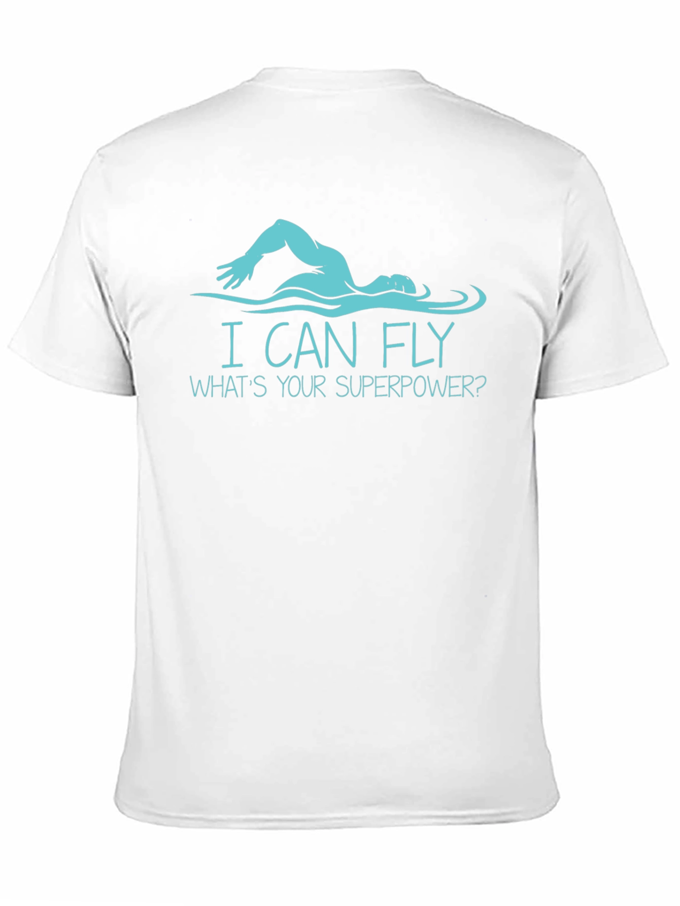 I Can Fly T-Shirt - Swimmer Superpower Tee - 11