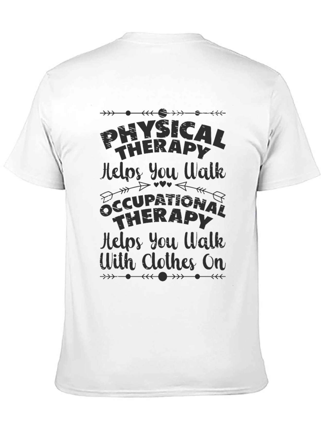 Physical & Occupational Therapy Graphic Tee - 11