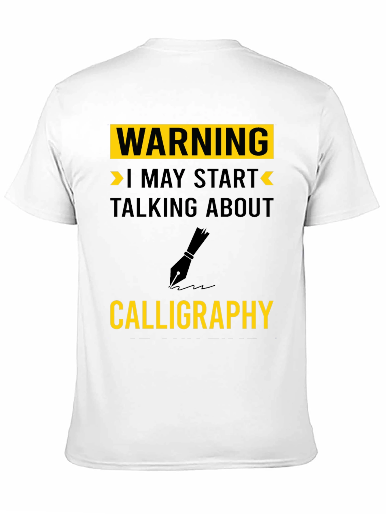 Black Warning Calligraphy T-Shirt - Art Lover's Gift view 11