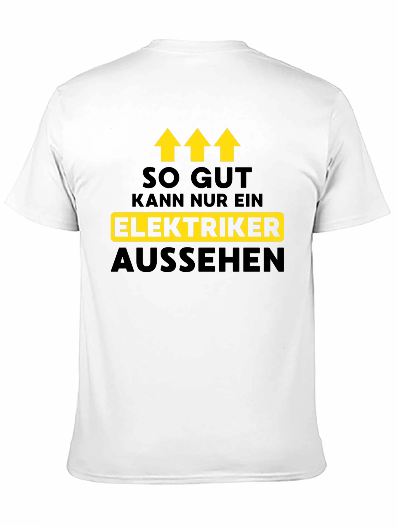 Black Electrician T-Shirt - So Gut Kann Nur Ein Elektriker Aussehen view 11