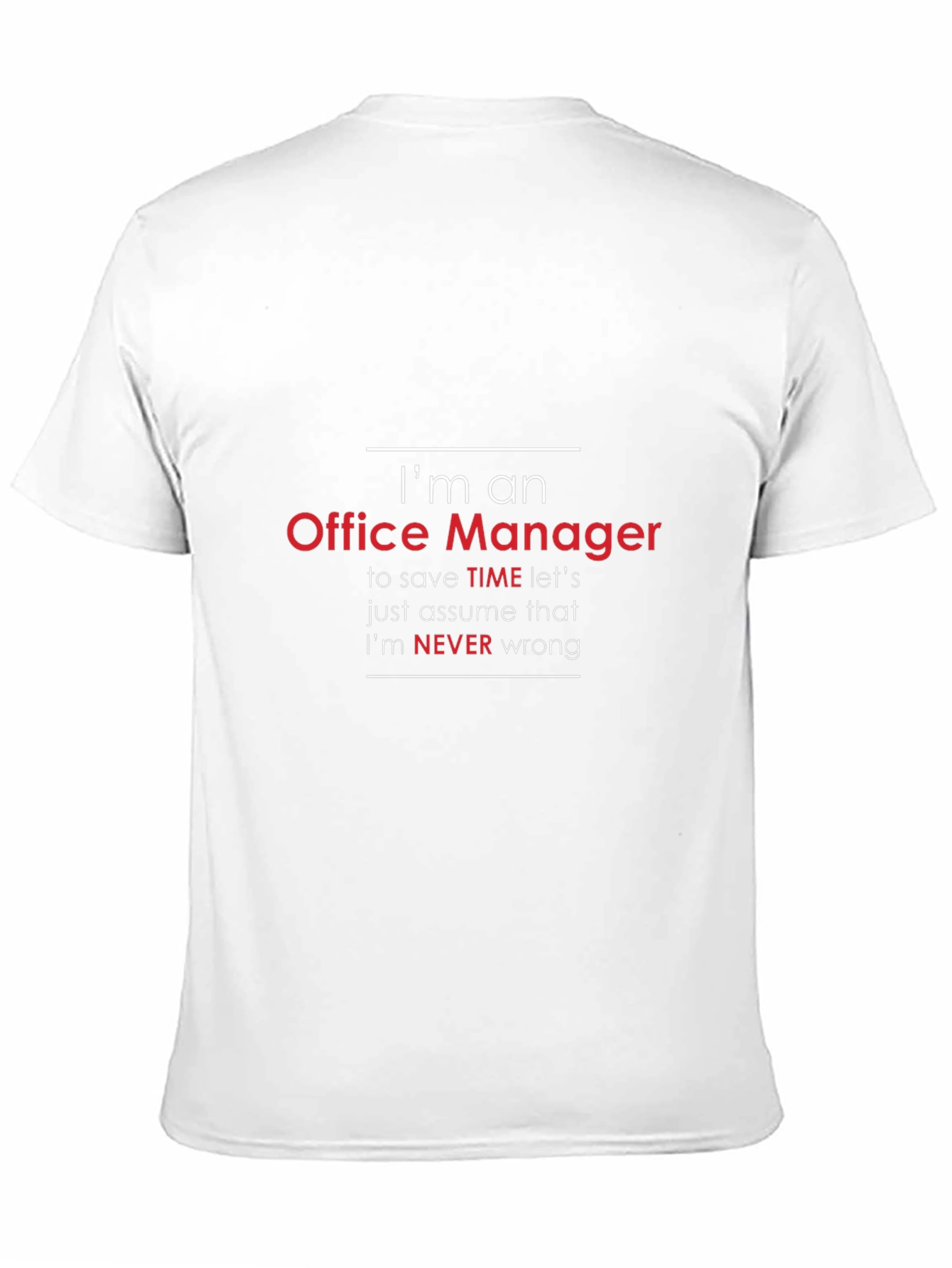 Black I'm An Office Manager Men's Funny T-Shirt view 11
