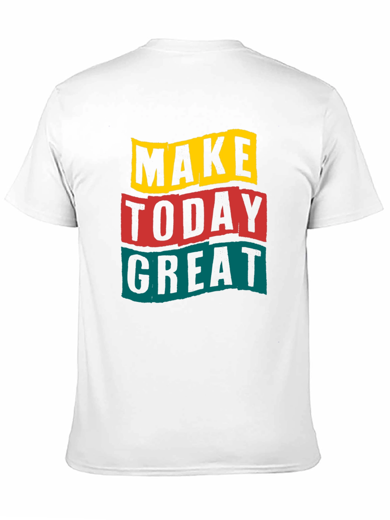 Black Make Today Great Graphic Tee view 11