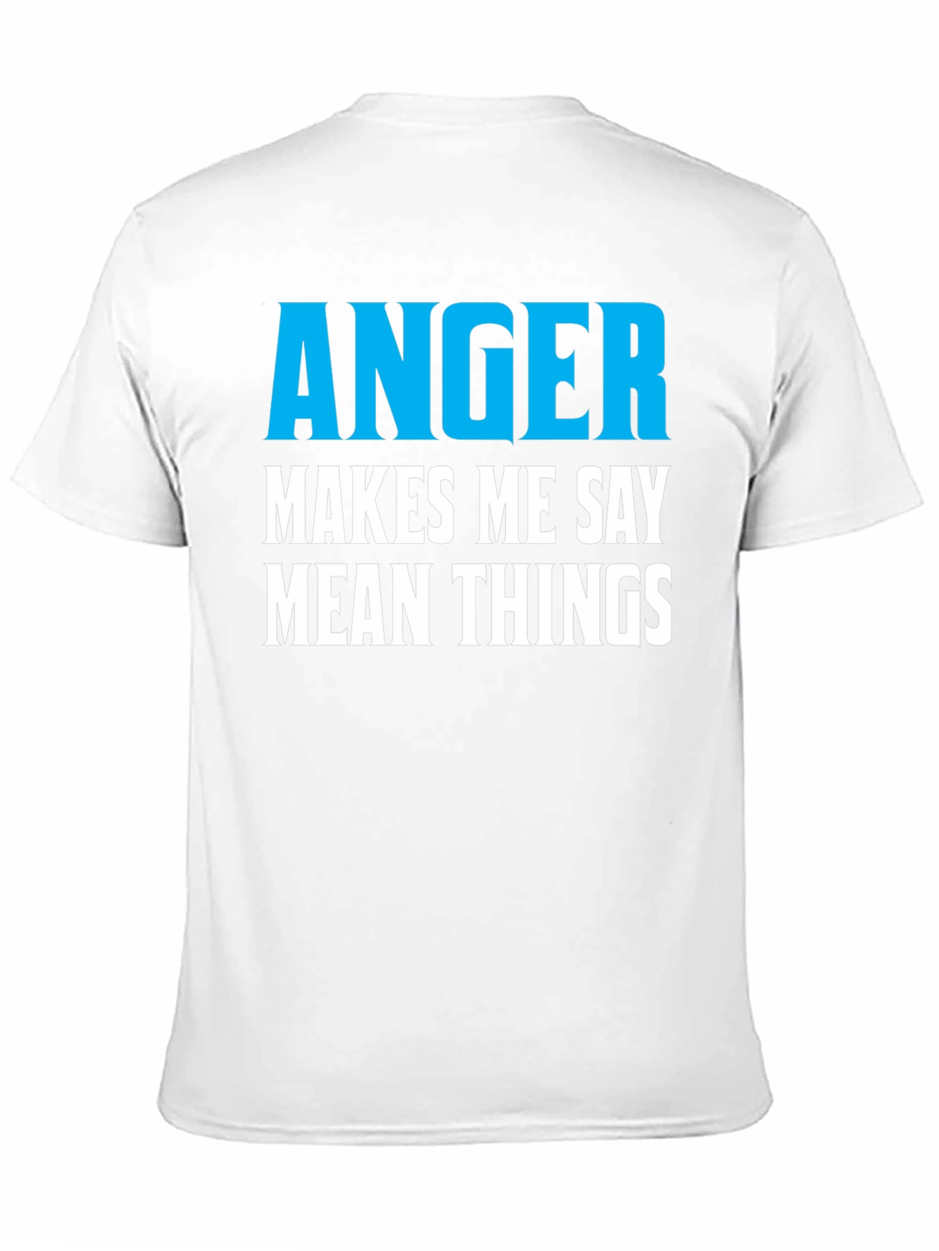 Black Anger Makes Me Say Mean Things Black Tee view 11