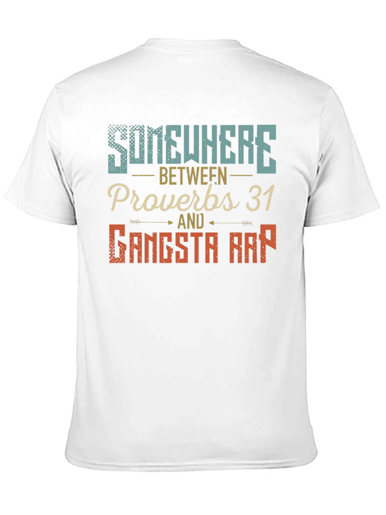 Black Somewhere Between Proverbs & Gangsta Rap T-Shirt view 11