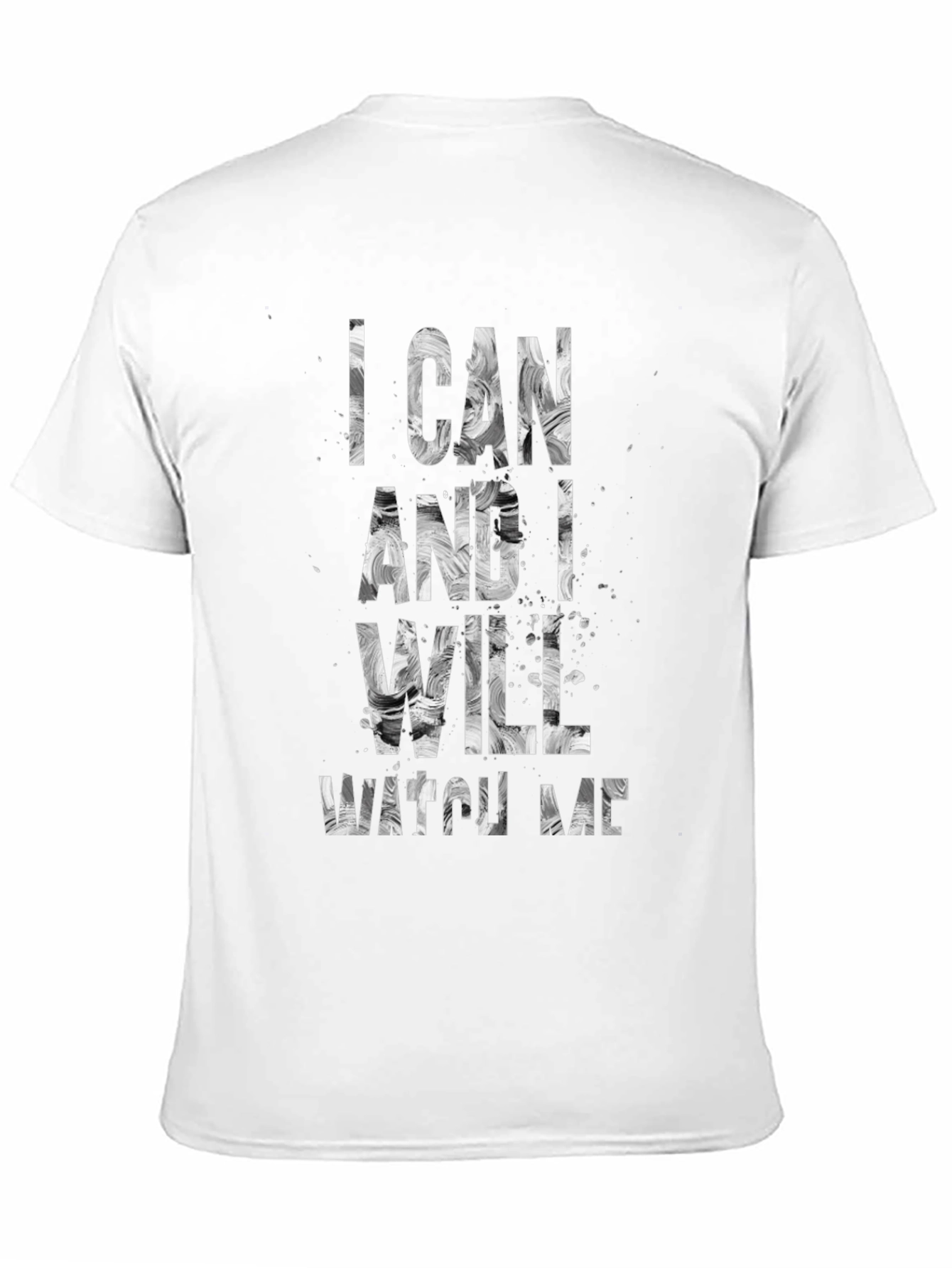 Black I Can And I Will Watch Me T-Shirt view 11