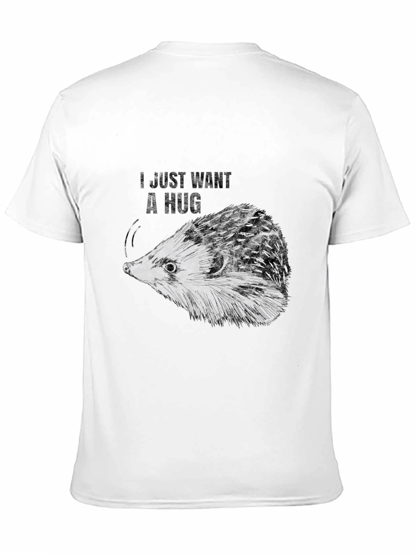 Black I Just Want A Hug Hedgehog Black T-Shirt view 11