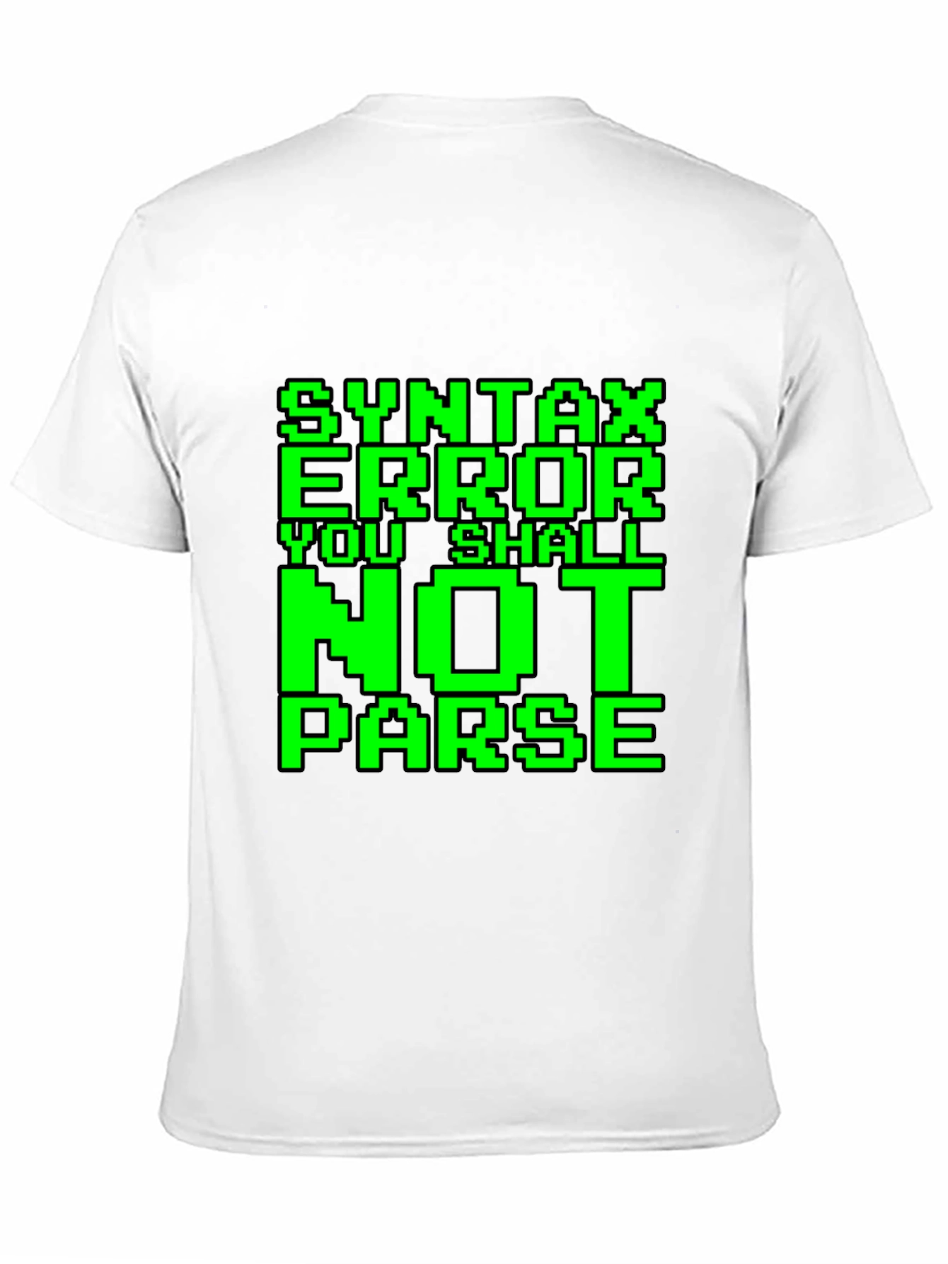 Black Syntax Error You Shall Not Parse Funny Programmer T-Shirt view 11