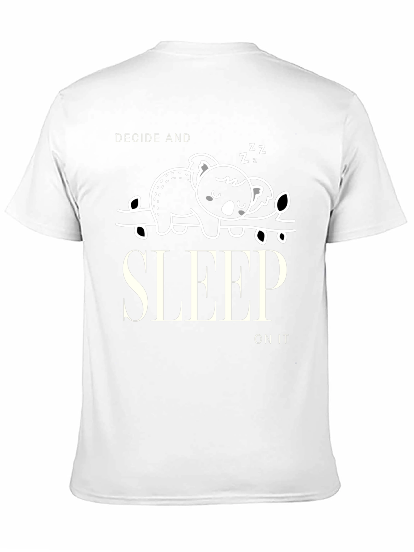 Black Decide and Sleep On It Graphic T-Shirt view 11