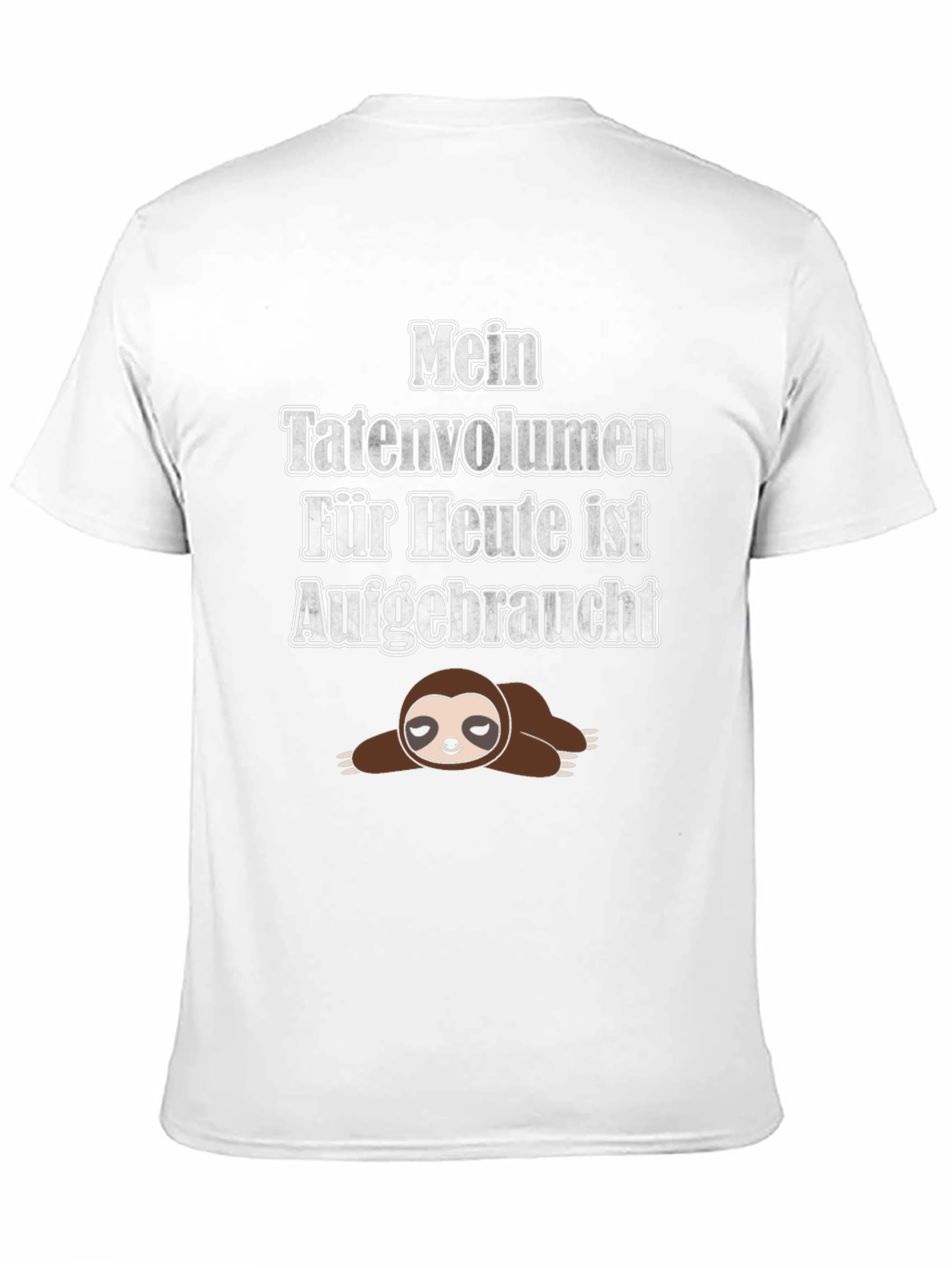 Black Funny Sloth T-Shirt - Mein Tatenvolumen Für Heute Ist Aufgebraucht view 11