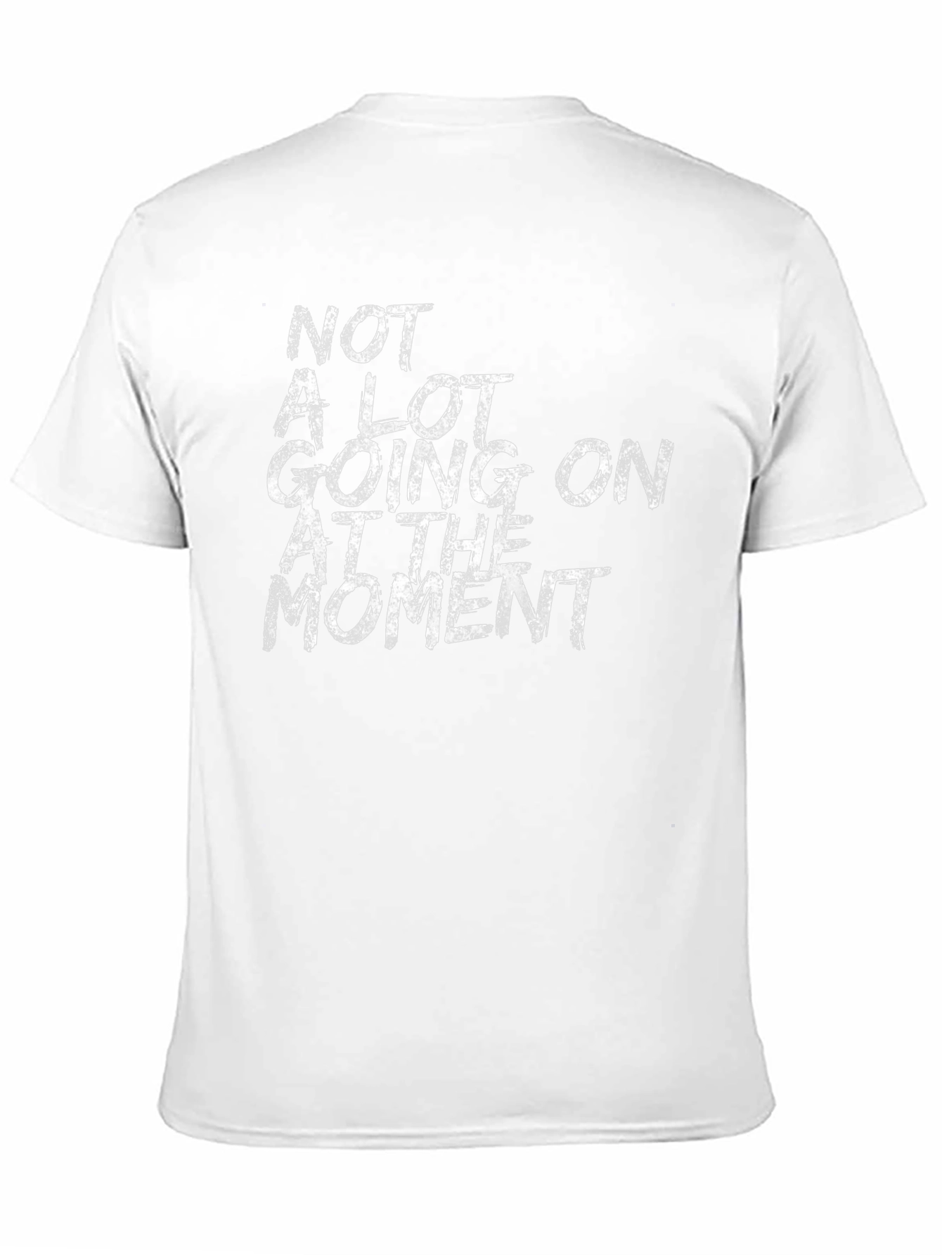 Black Not A Lot Going On T-Shirt - Funny Sarcastic Tee view 11