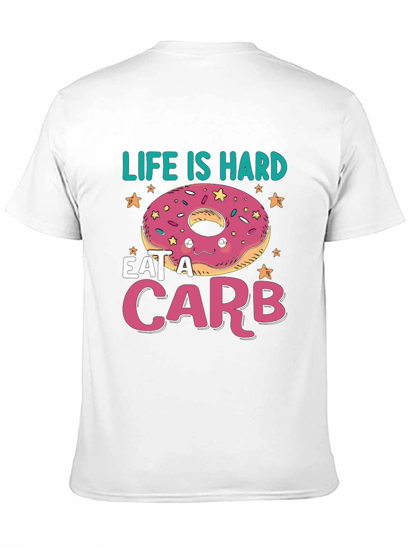 Black Life Is Hard, Eat a Carb Donut T-Shirt view 11