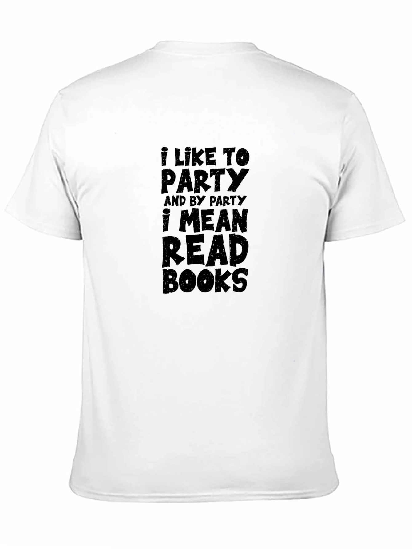 Black I Like to Party & Read Books Funny T-Shirt view 11