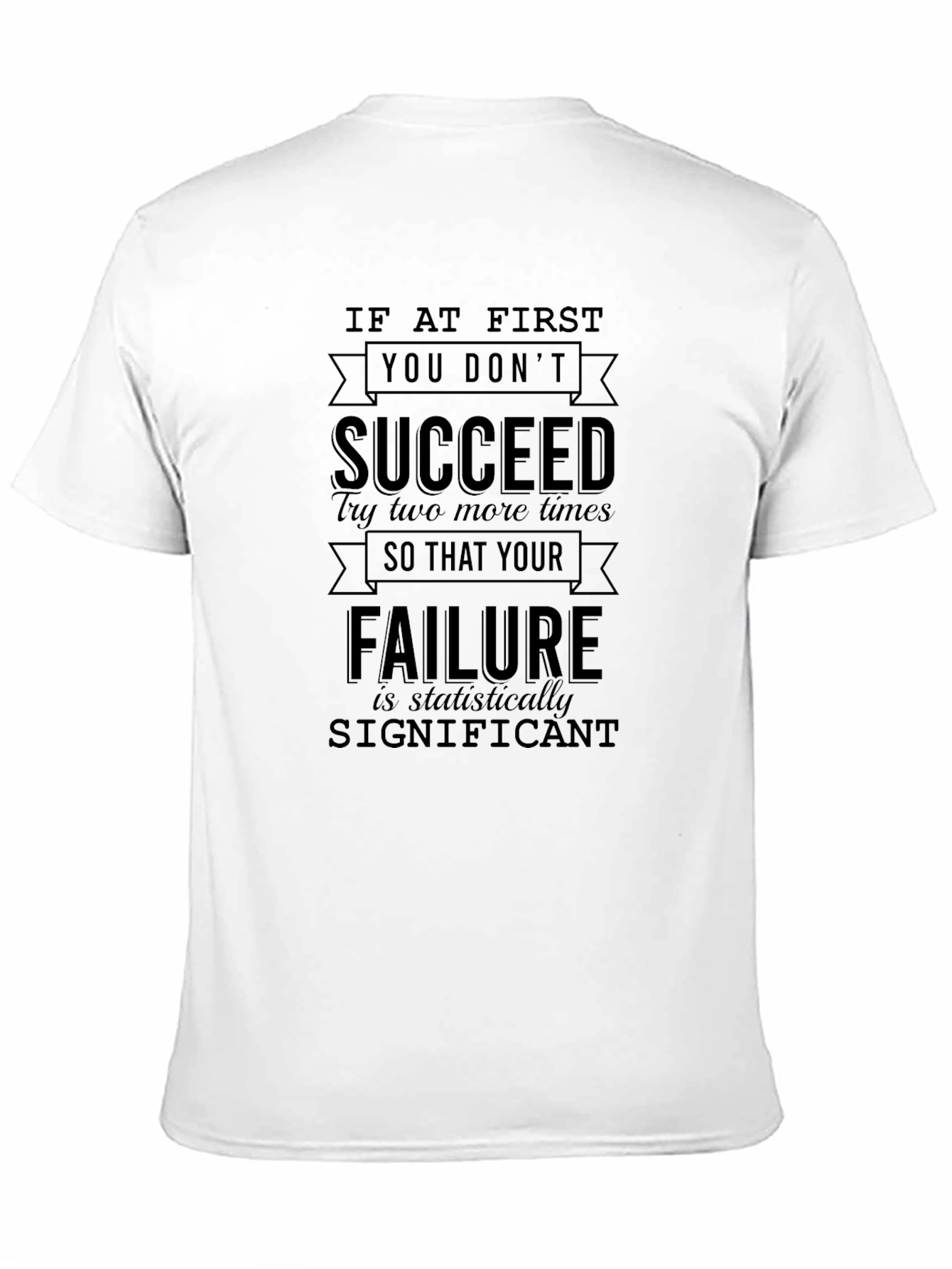 Black Motivational "Failure is Significant" Graphic T-Shirt view 11
