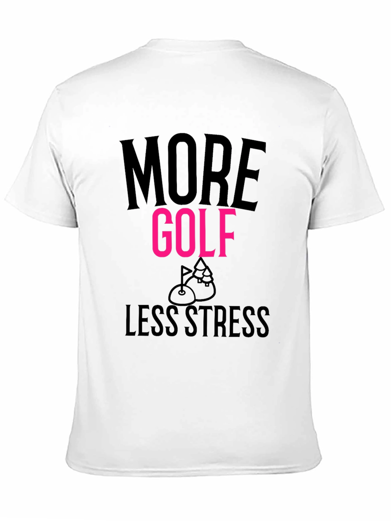 Black More Golf Less Stress T-Shirt view 11