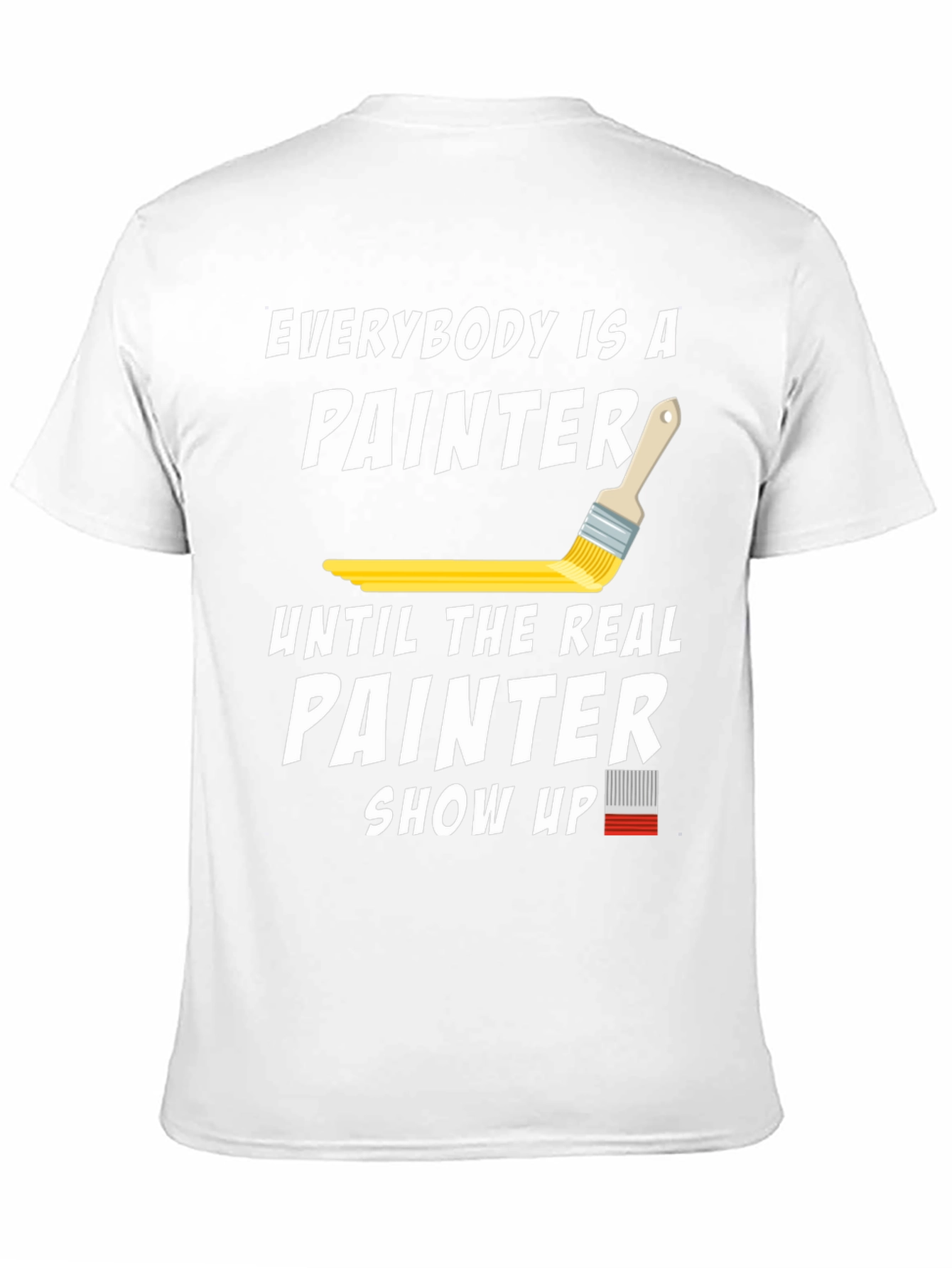 Black Everybody is a Painter T-Shirt view 11