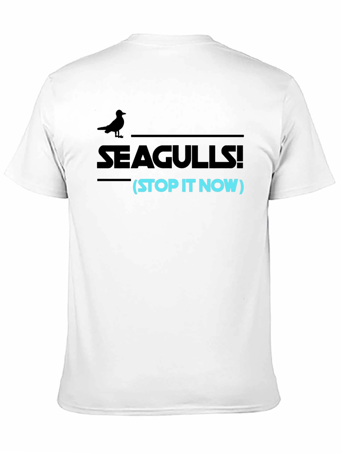 Black Seagulls Stop It Now Funny Graphic Tee view 11