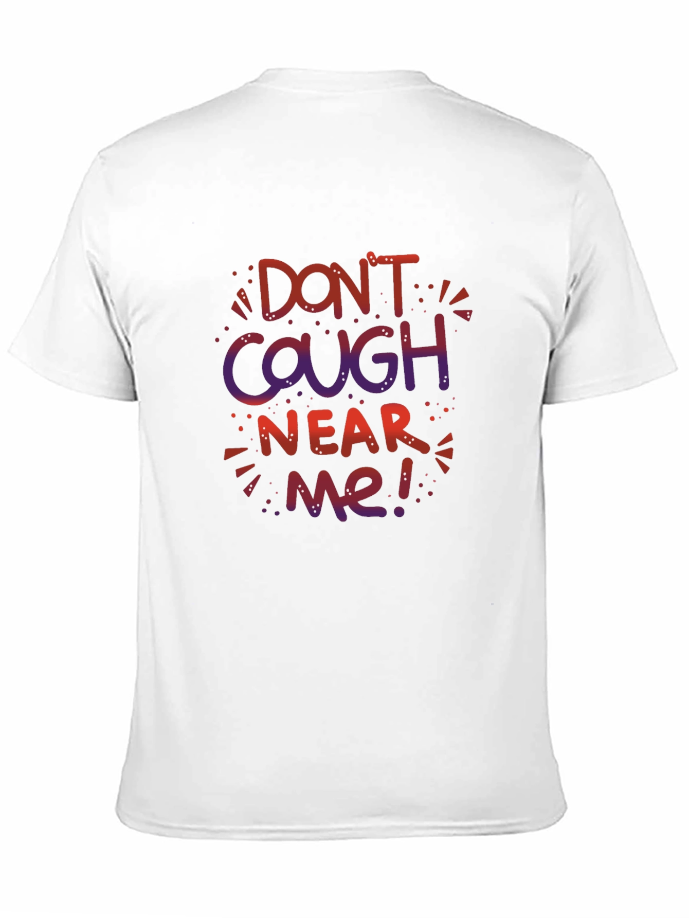 Black Don't Cough Near Me! Graphic Tee view 11
