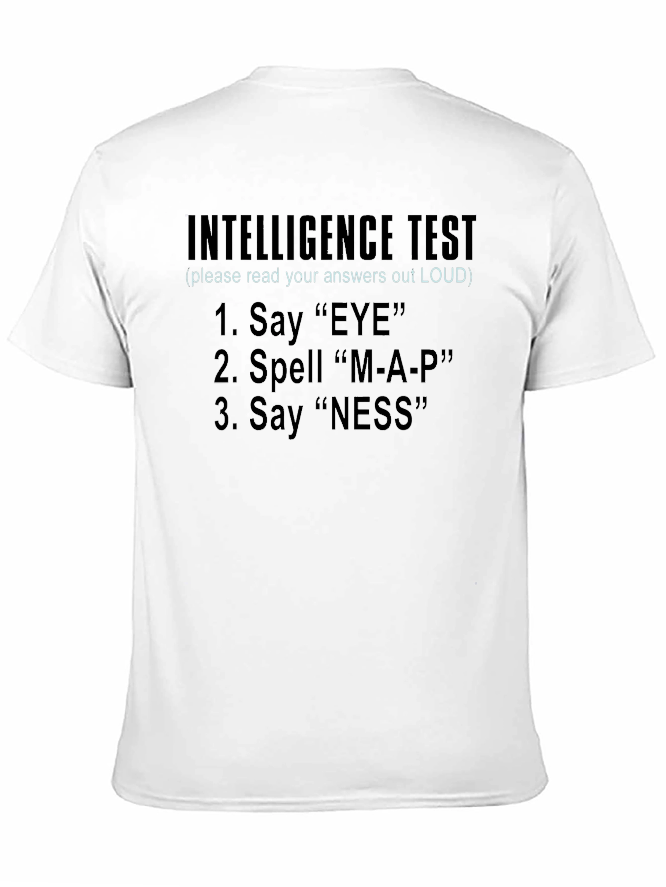 Black Intelligence Test T-Shirt - Funny Prank Shirt view 11
